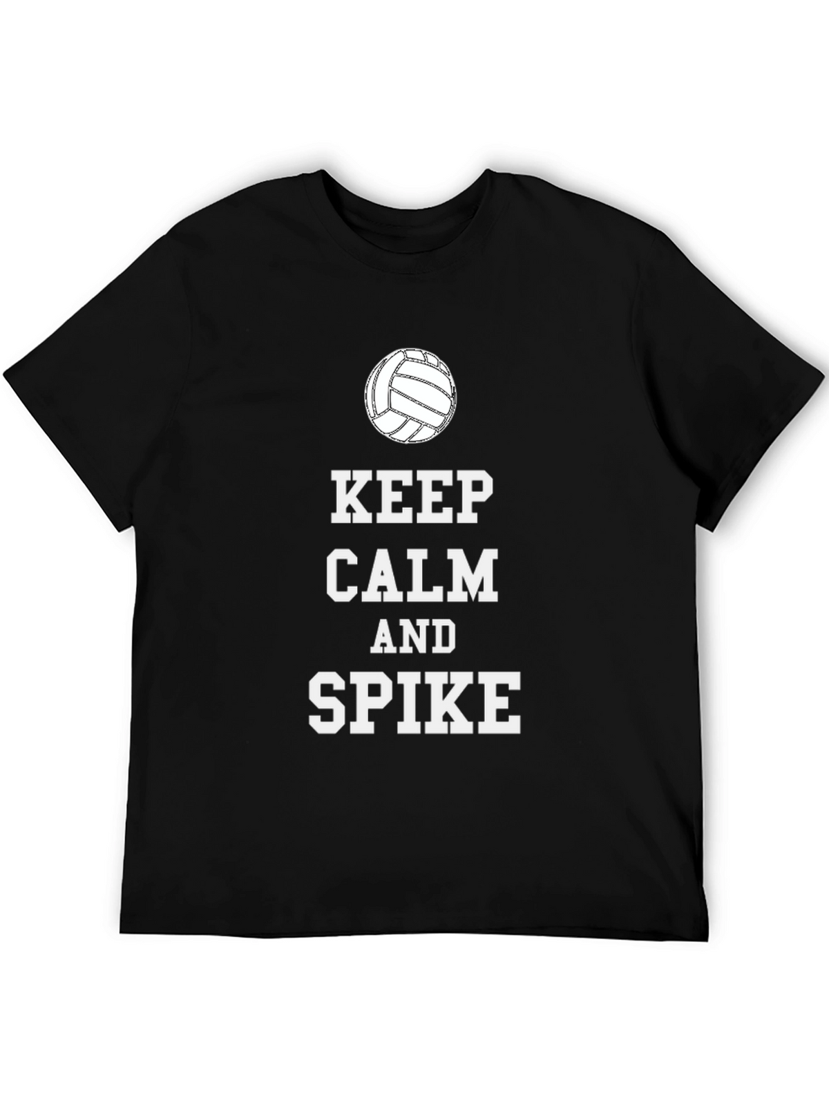 Keep Calm and Spike Volleyball T-Shirt