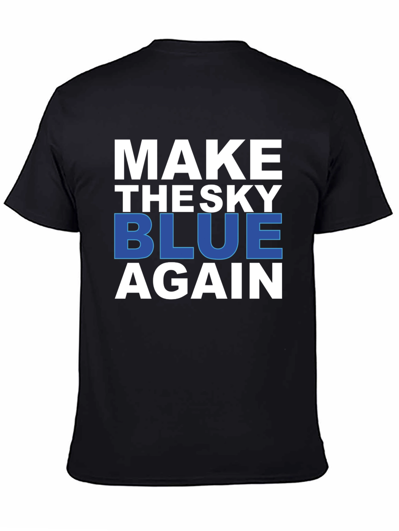 Make the Sky Blue Again Graphic Tee