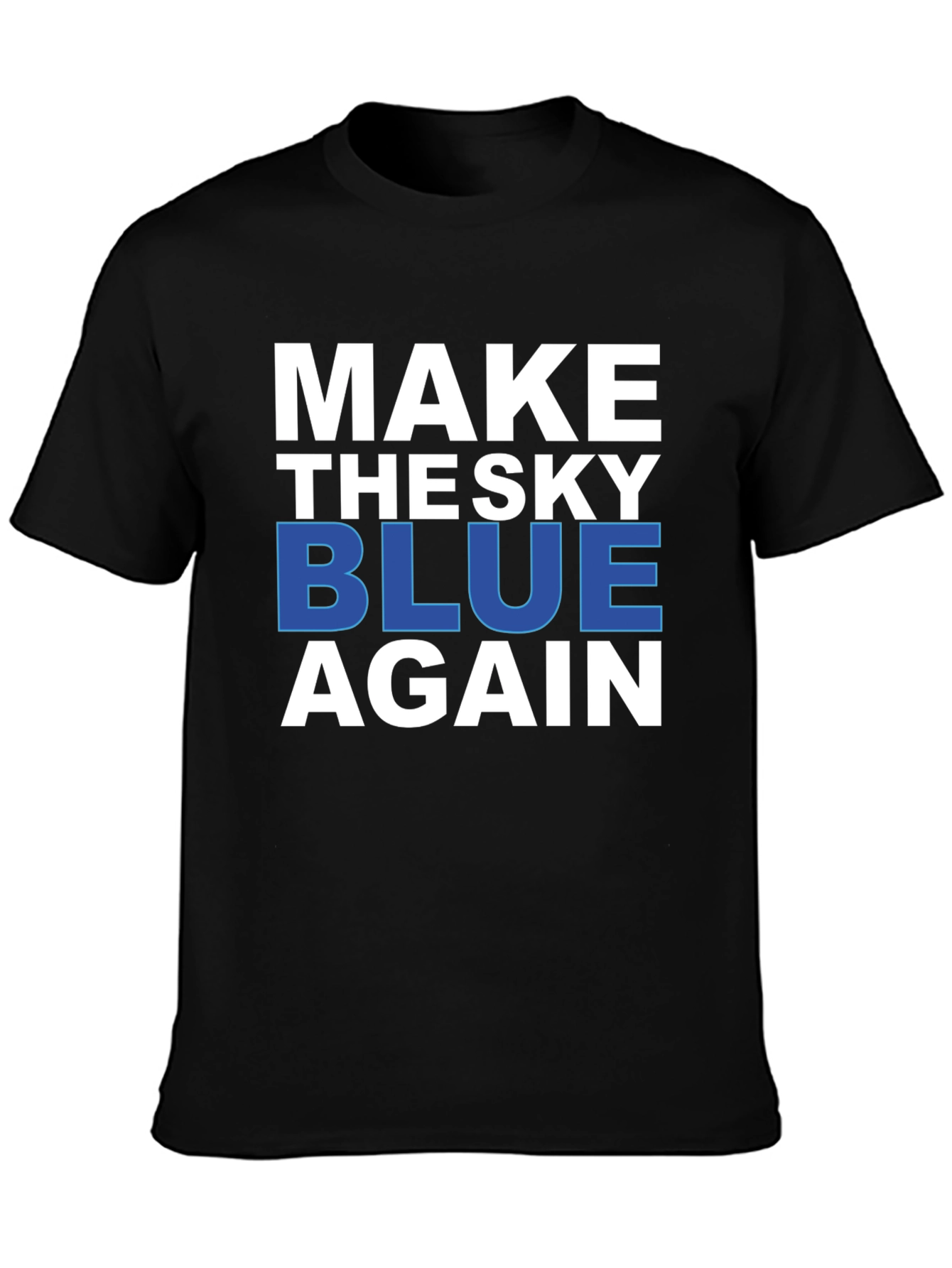 Make the Sky Blue Again Graphic Tee