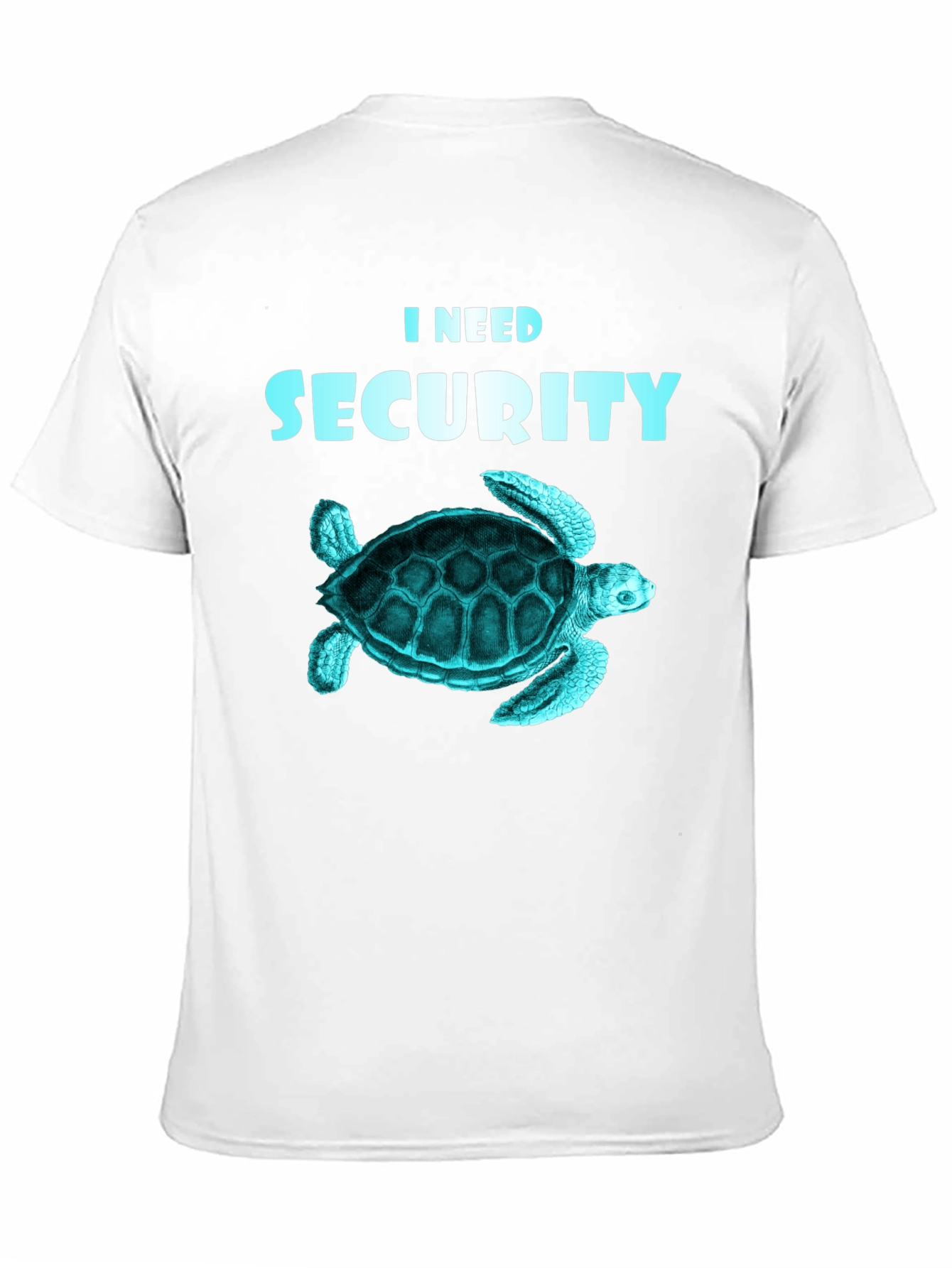 I Need Security Turtle T-Shirt
