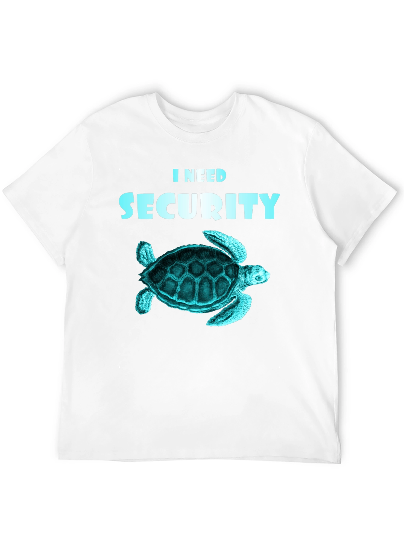 I Need Security Turtle T-Shirt