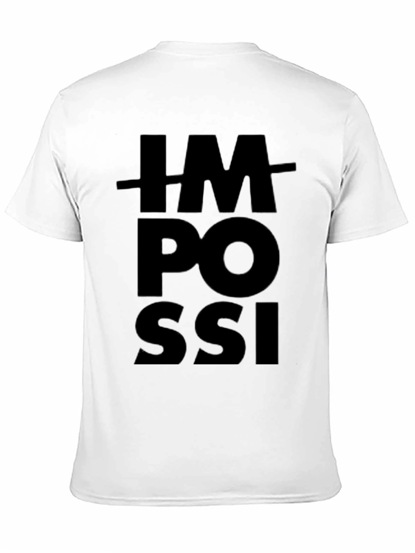 Impossible T-Shirt - Motivational Graphic Tee