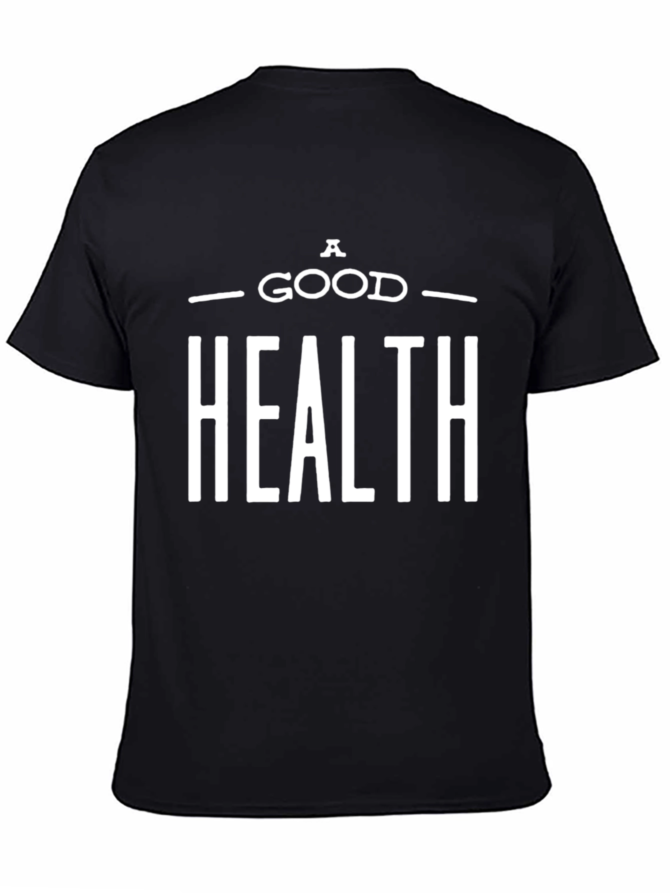 A Good Health Graphic Print T-Shirt