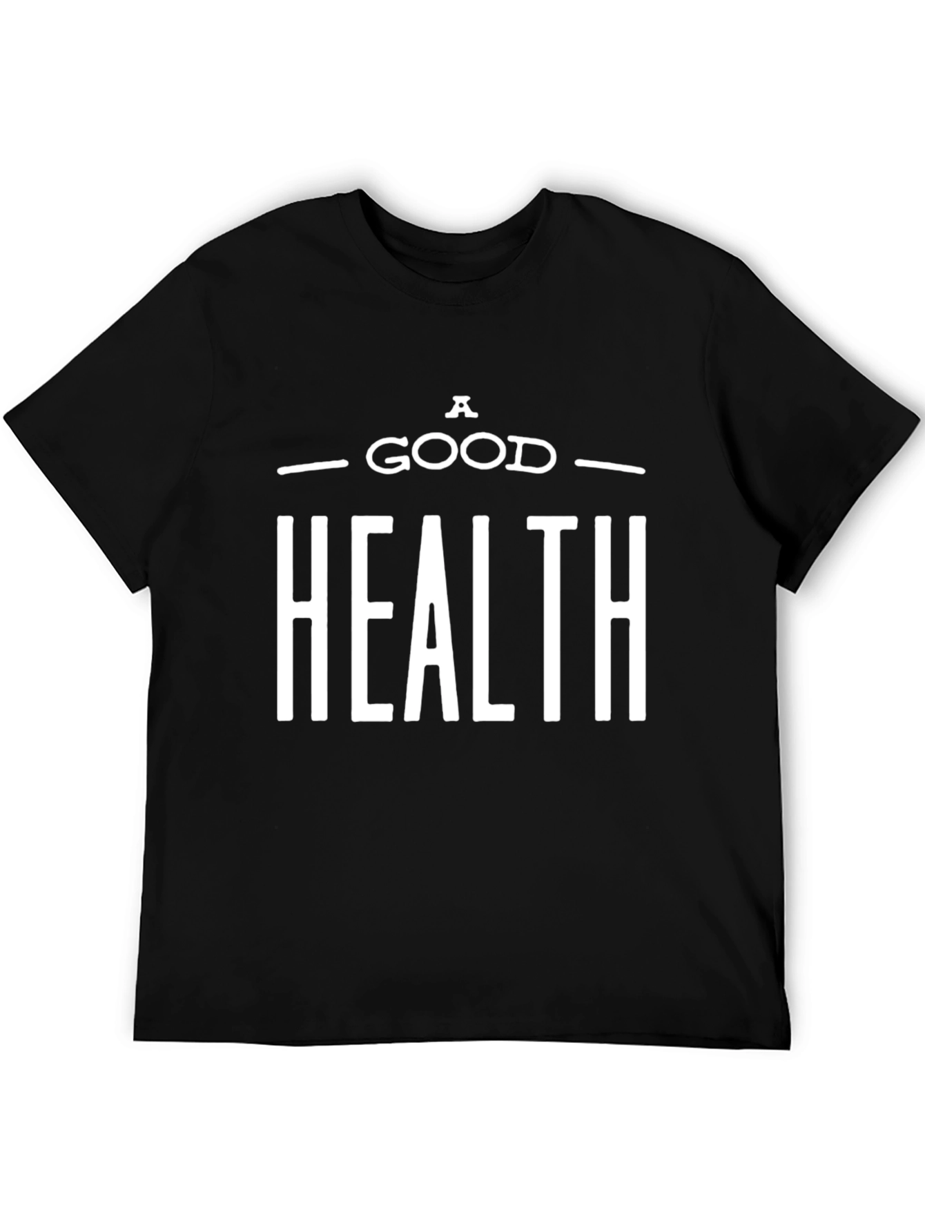 A Good Health Graphic Print T-Shirt