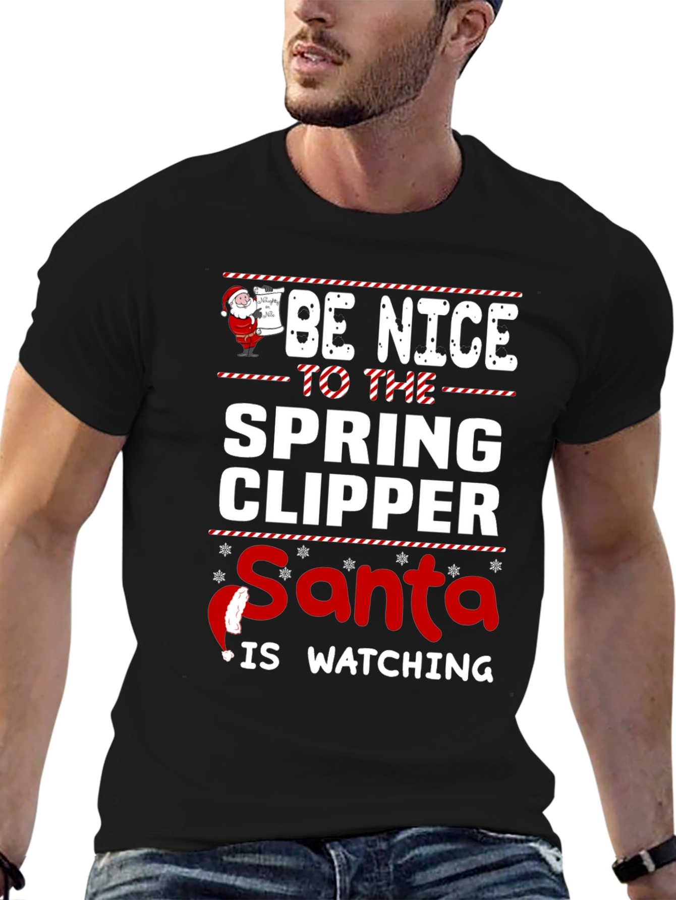 Be Nice to the Spring Clipper Santa T-Shirt