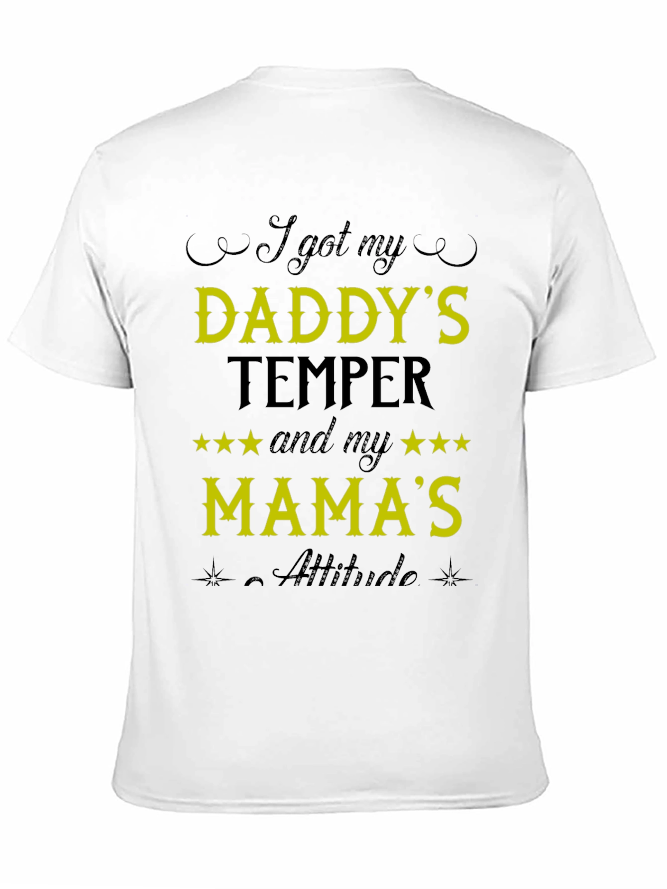 I Got My Daddys Temper Funny T-Shirt