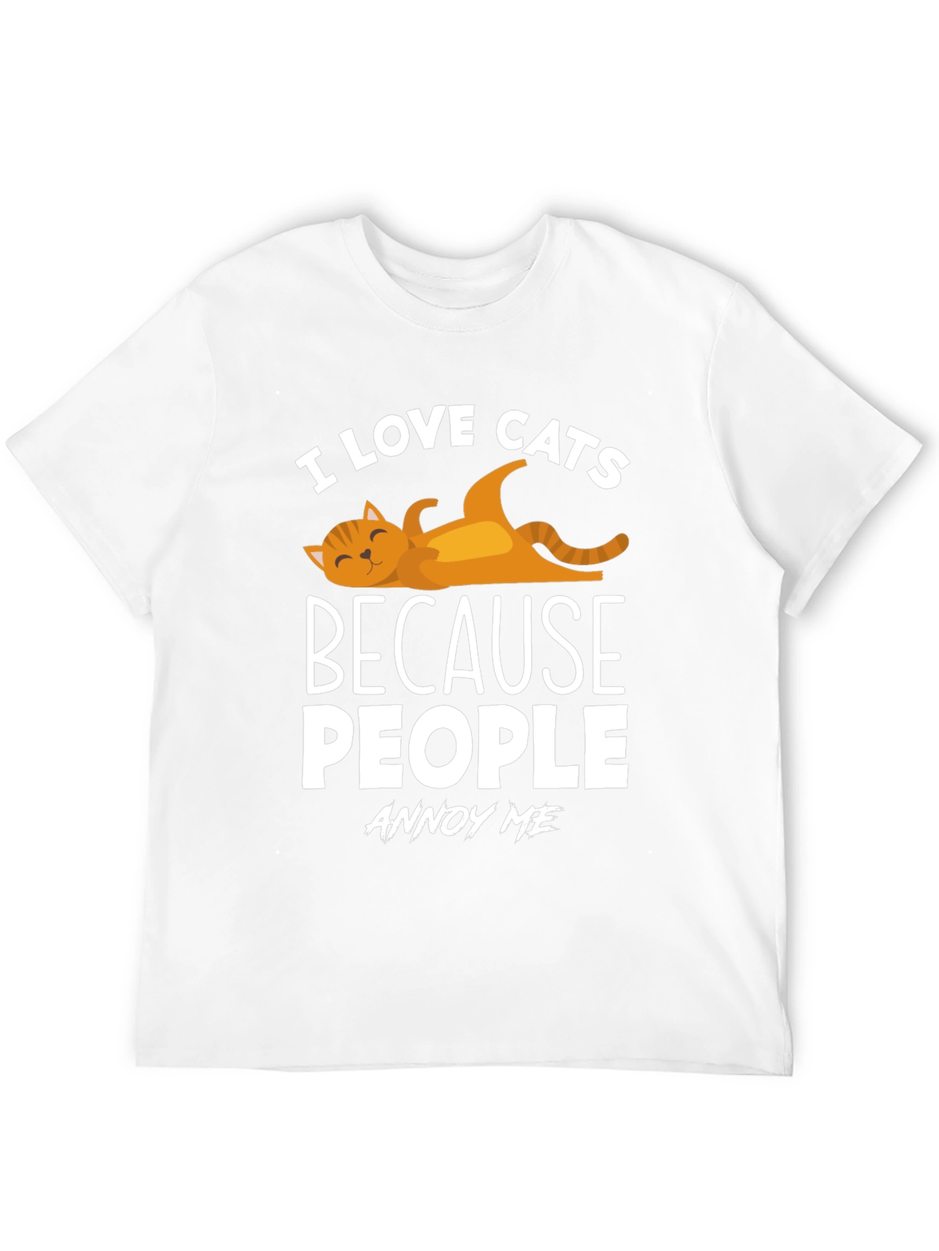 I Love Cats T-Shirt - Because People Annoy Me
