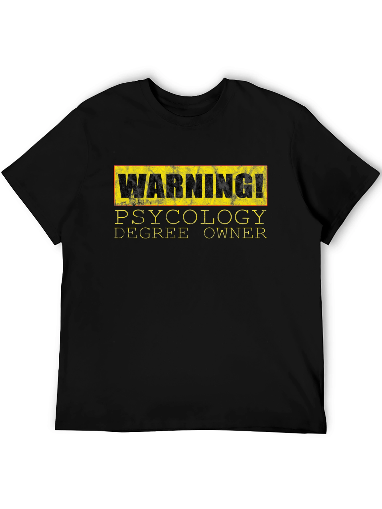 Warning! Psychology Degree Owner T-Shirt