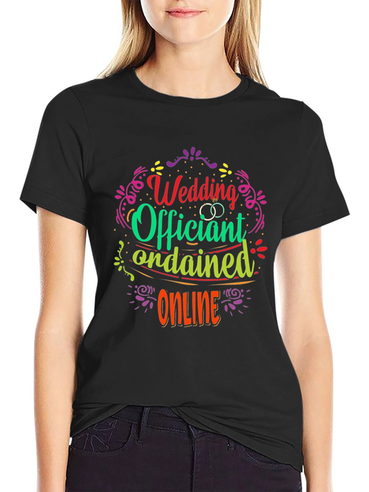 Wedding Officiant Ordained Online T-Shirt