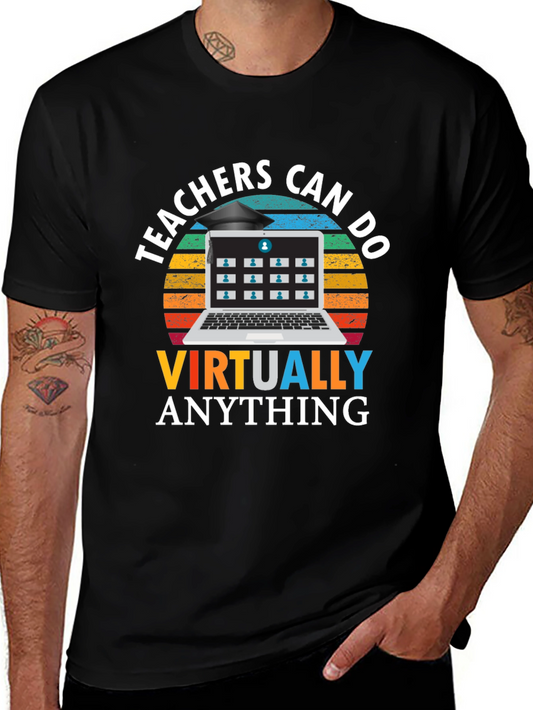 Teachers Can Do Virtually Anything Black T-Shirt