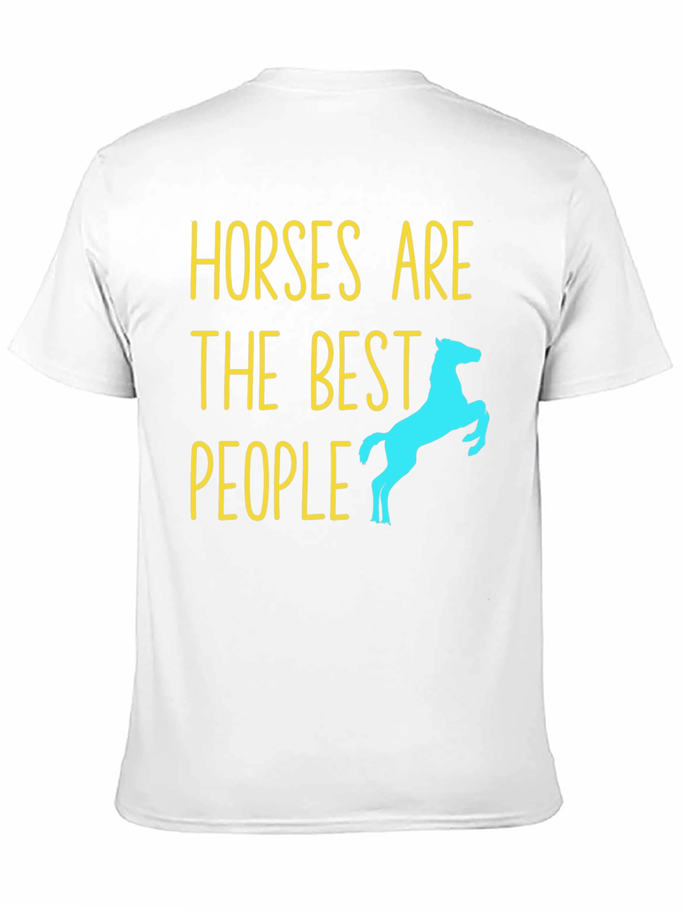 Horses Are The Best People T-Shirt