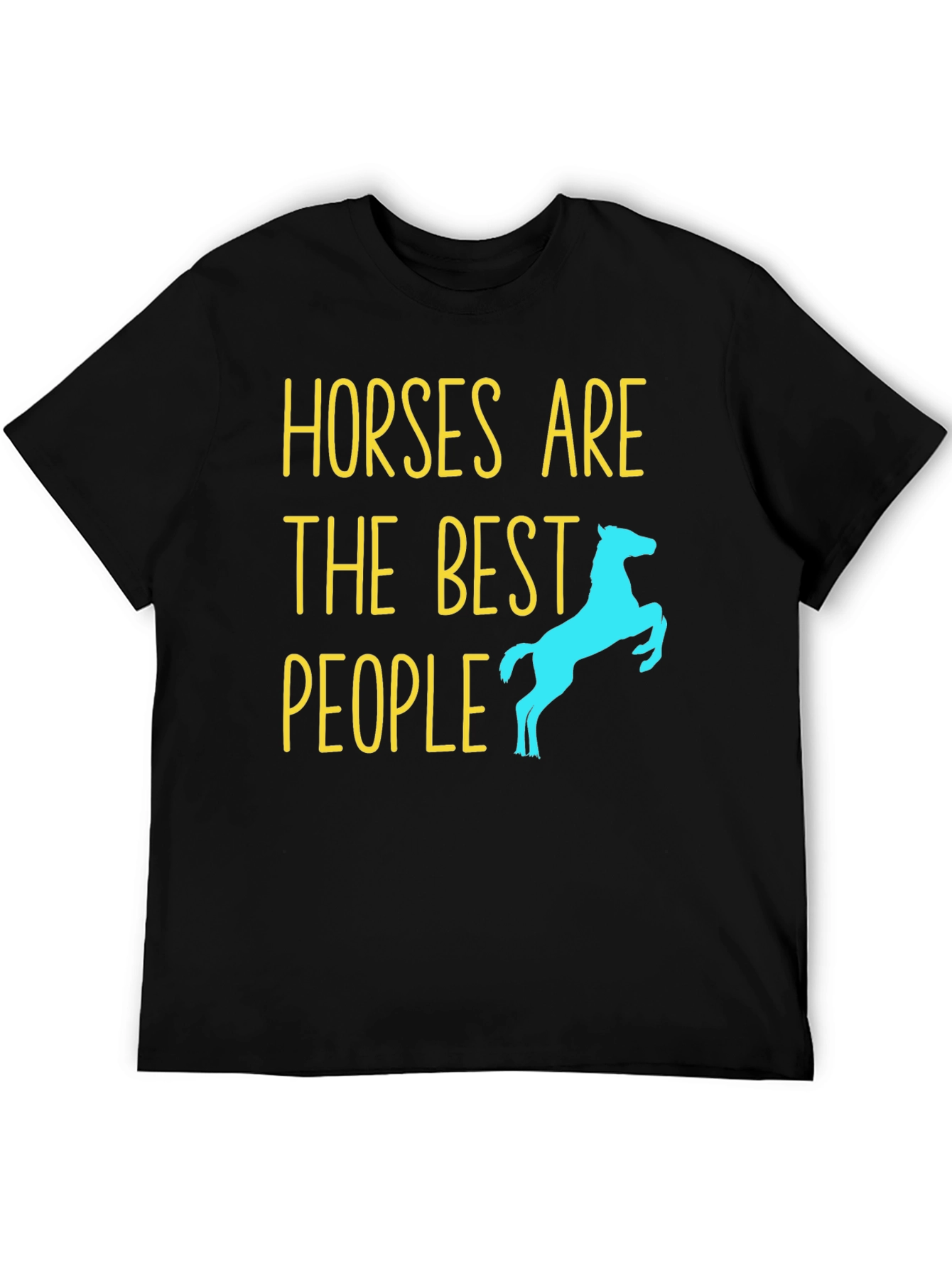 Horses Are The Best People T-Shirt