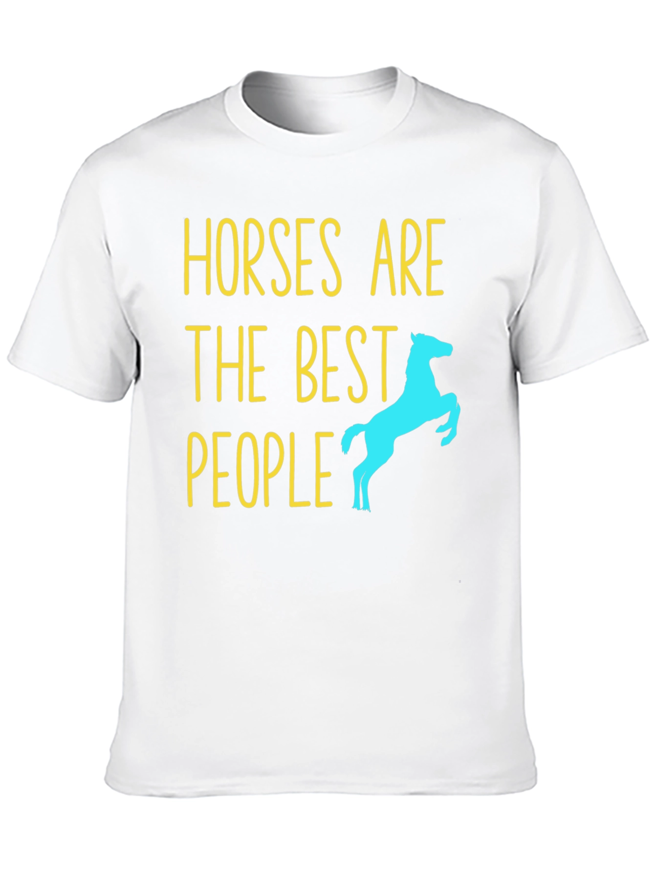 Horses Are The Best People T-Shirt
