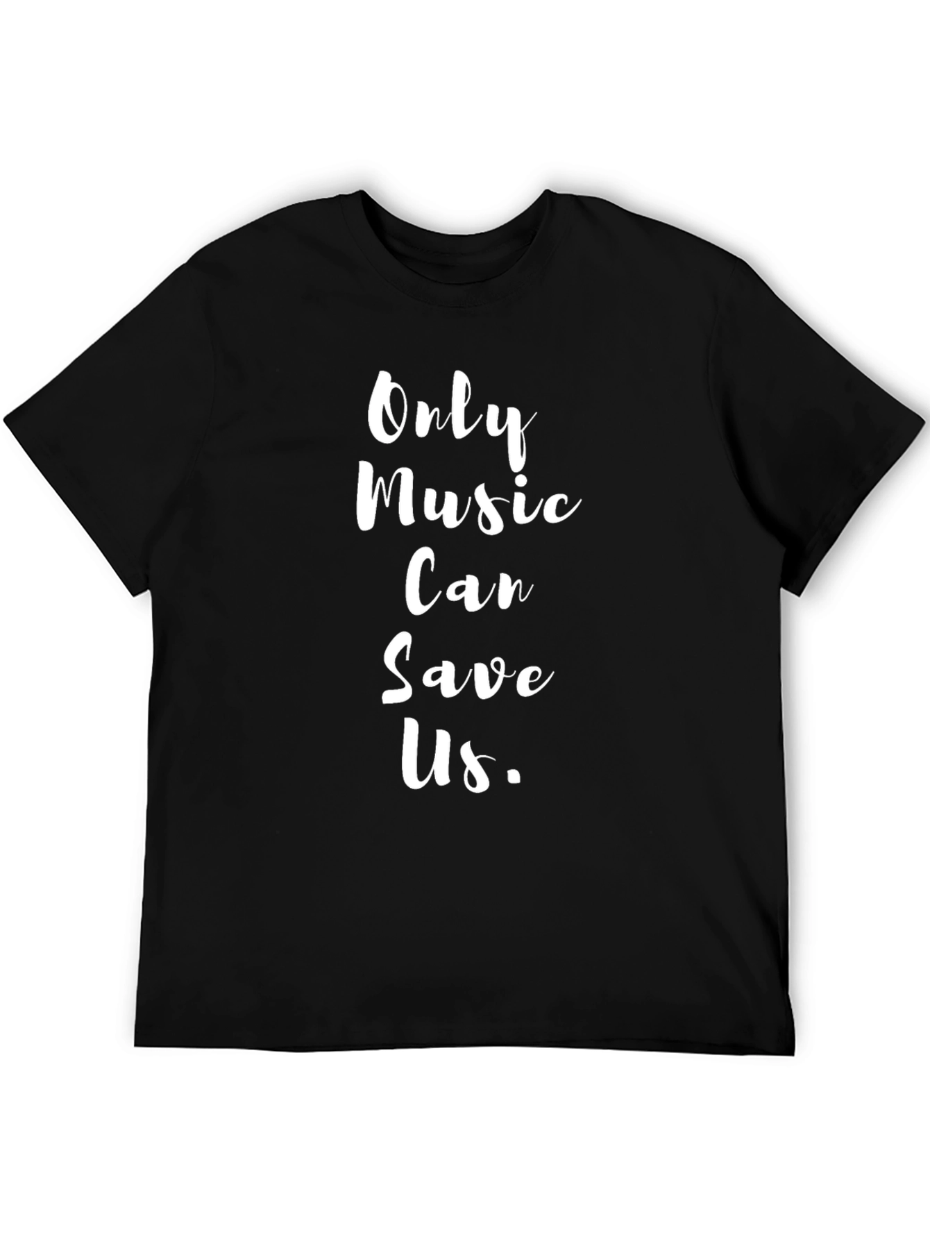 Only Music Can Save Us Black T-Shirt