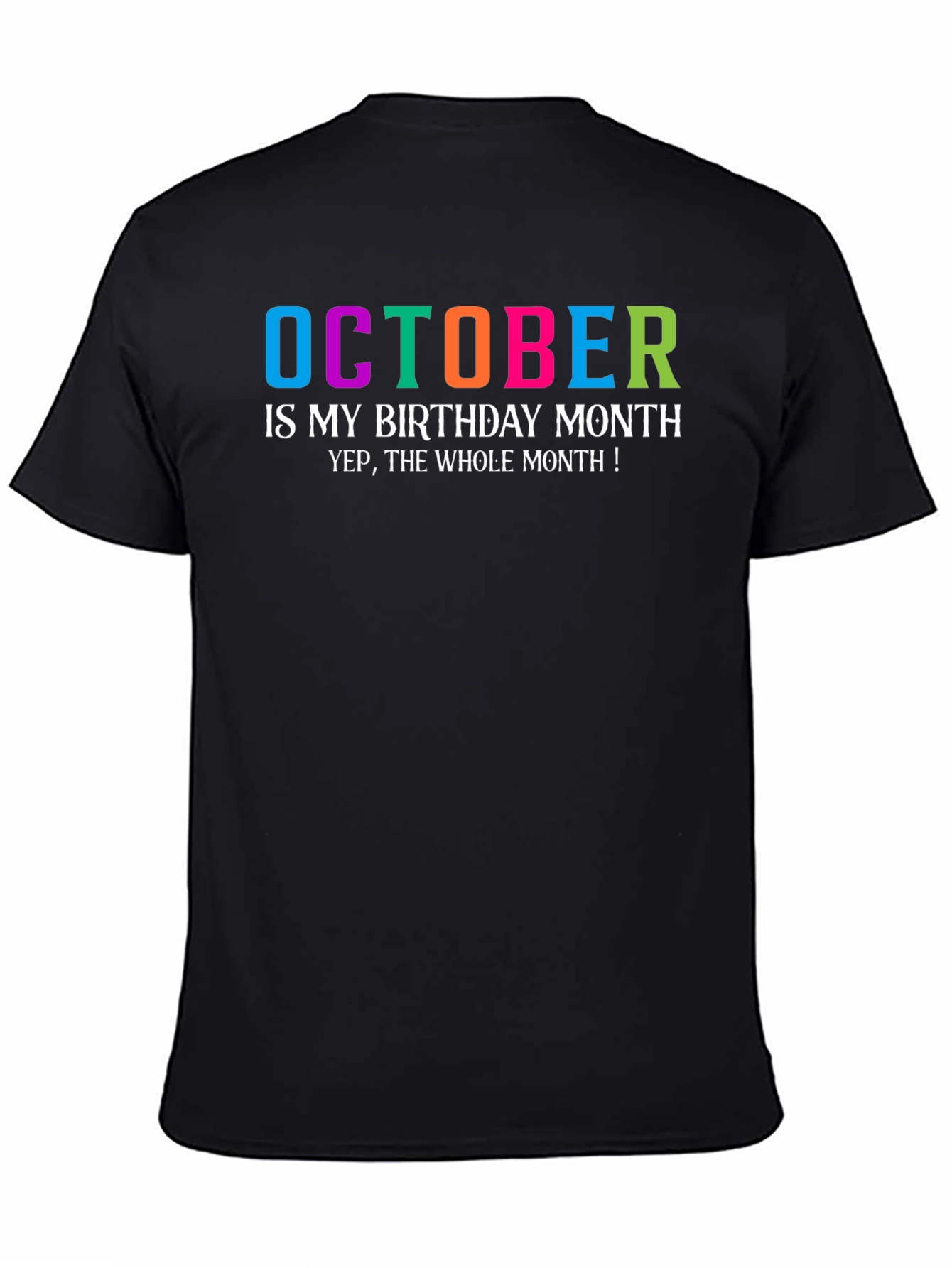 October Birthday Month Graphic T-Shirt
