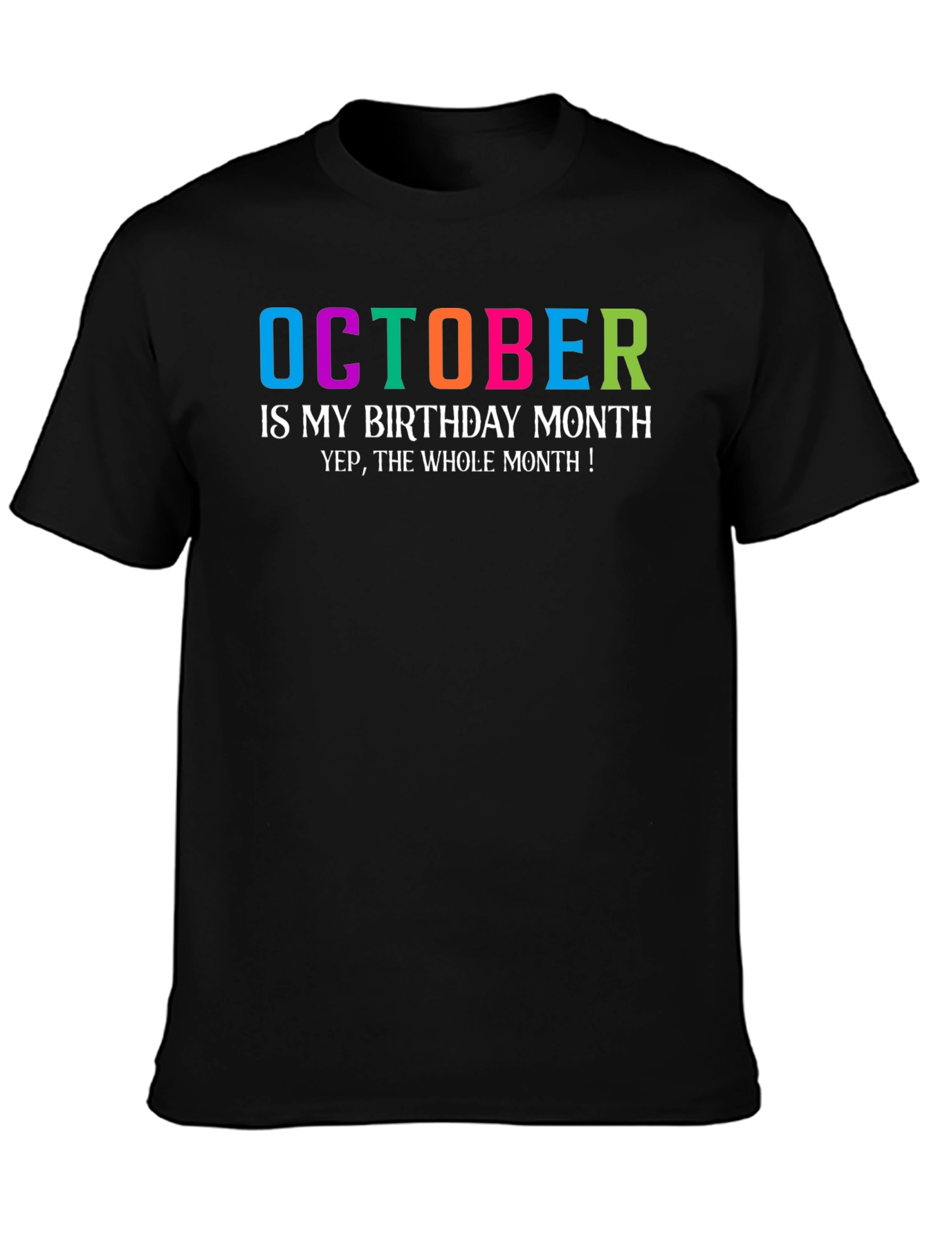 October Birthday Month Graphic T-Shirt