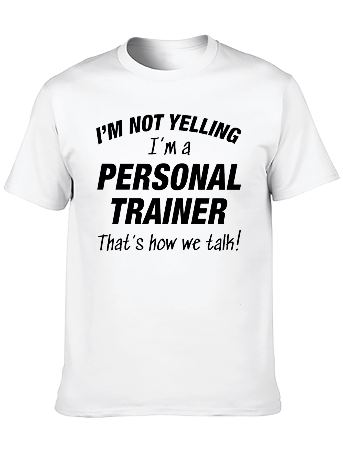 Personal Trainer Funny Graphic T-Shirt - Fitness Apparel
