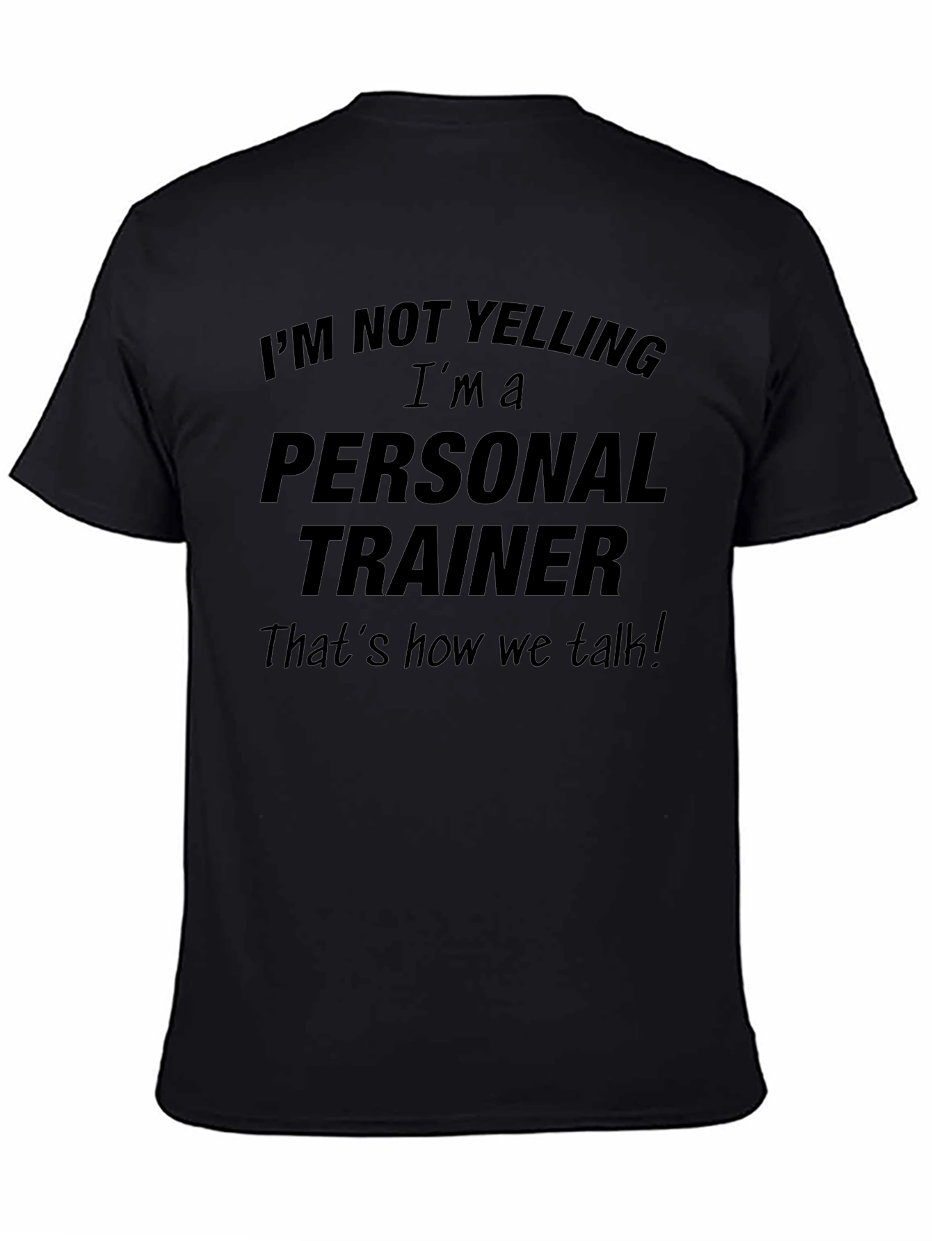 Personal Trainer Funny Graphic T-Shirt - Fitness Apparel