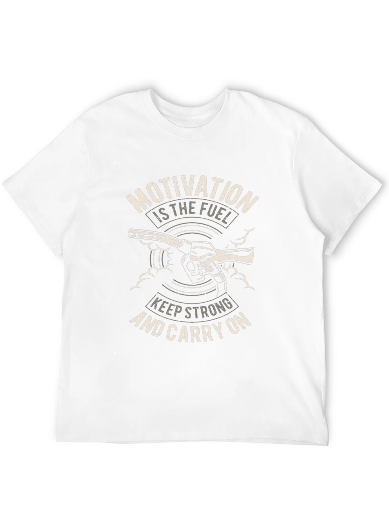 Motivation Fuel T-Shirt: Keep Strong & Carry On!