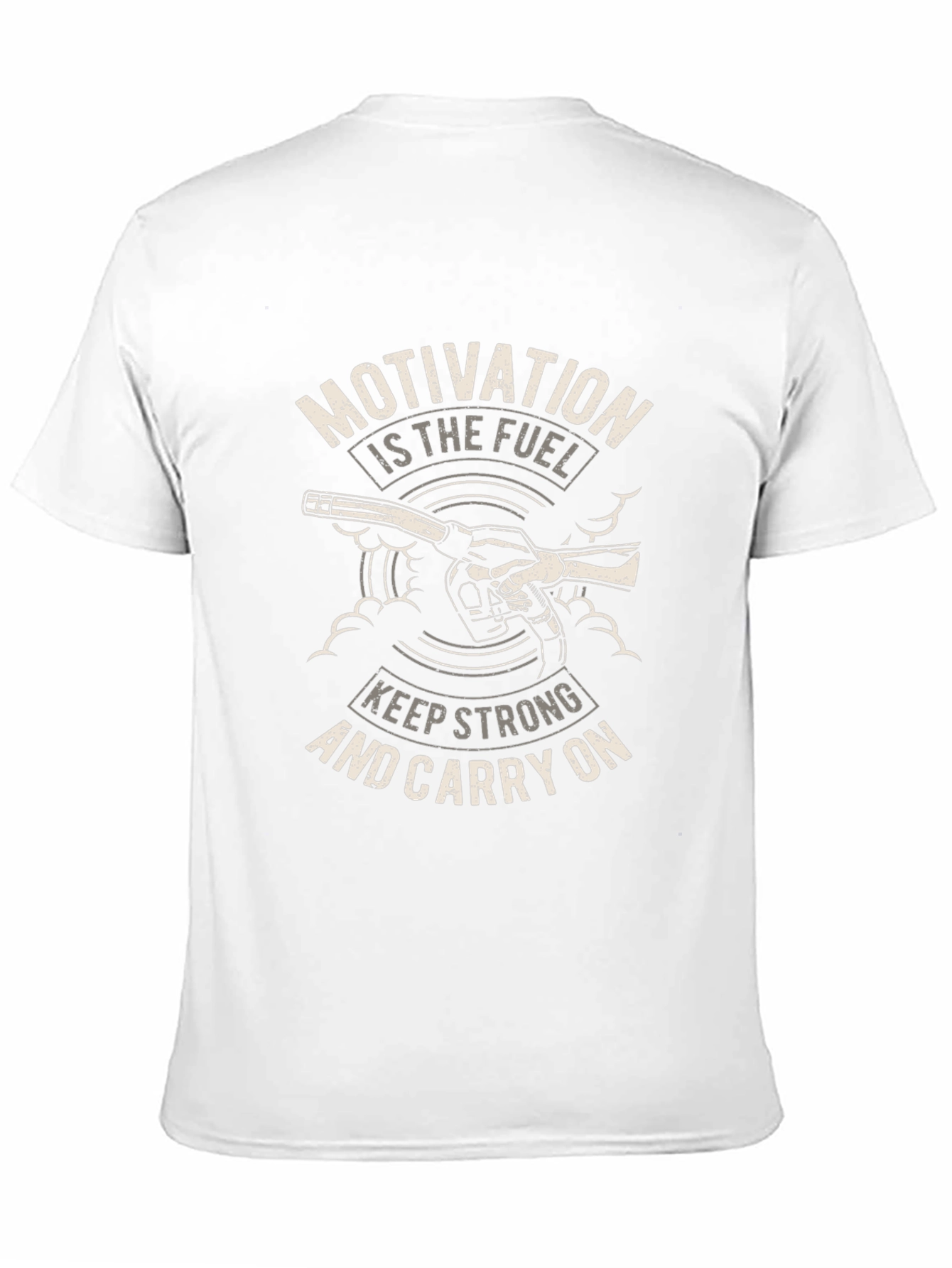 Motivation Fuel T-Shirt: Keep Strong & Carry On!