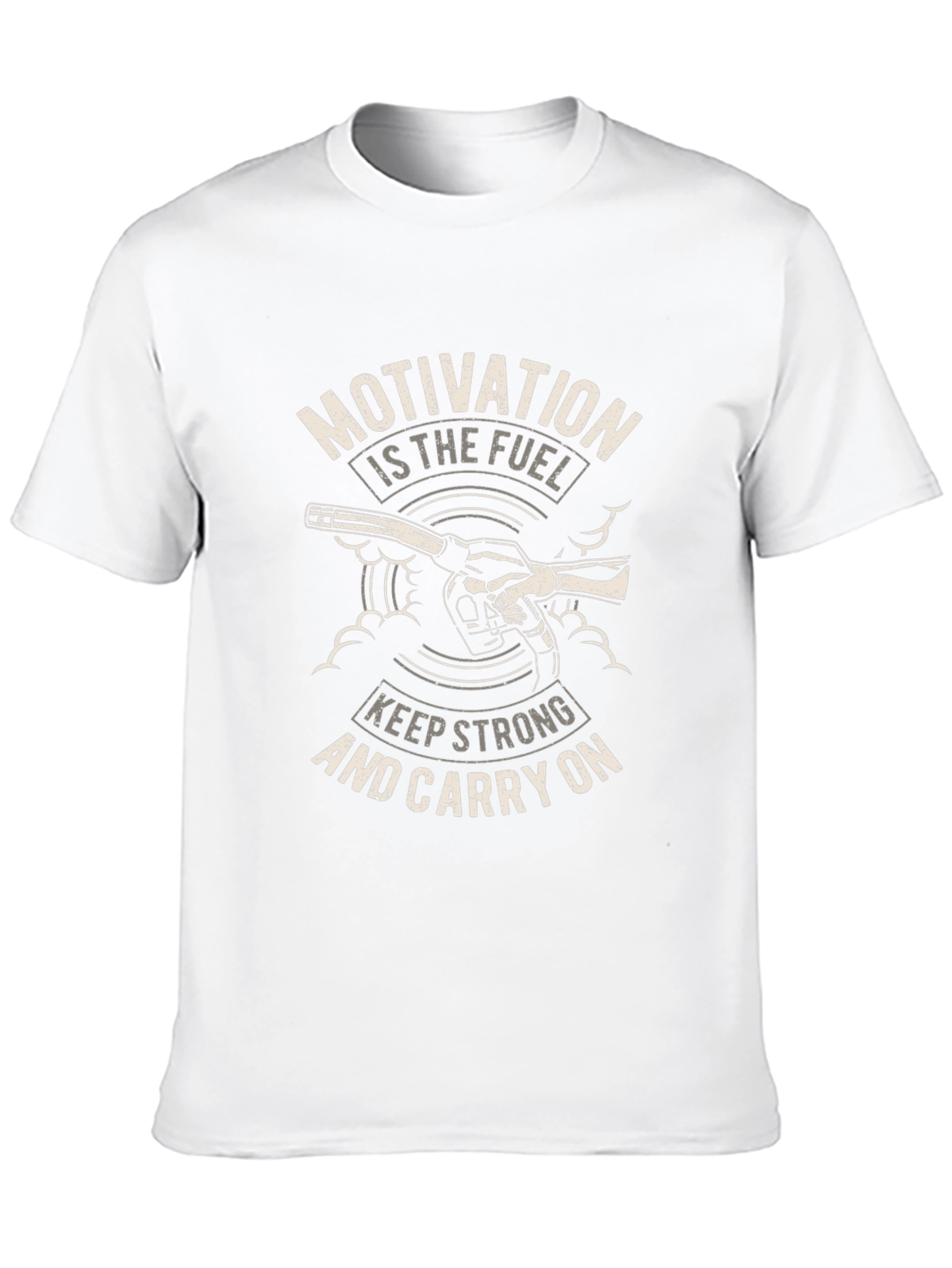 Motivation Fuel T-Shirt: Keep Strong & Carry On!