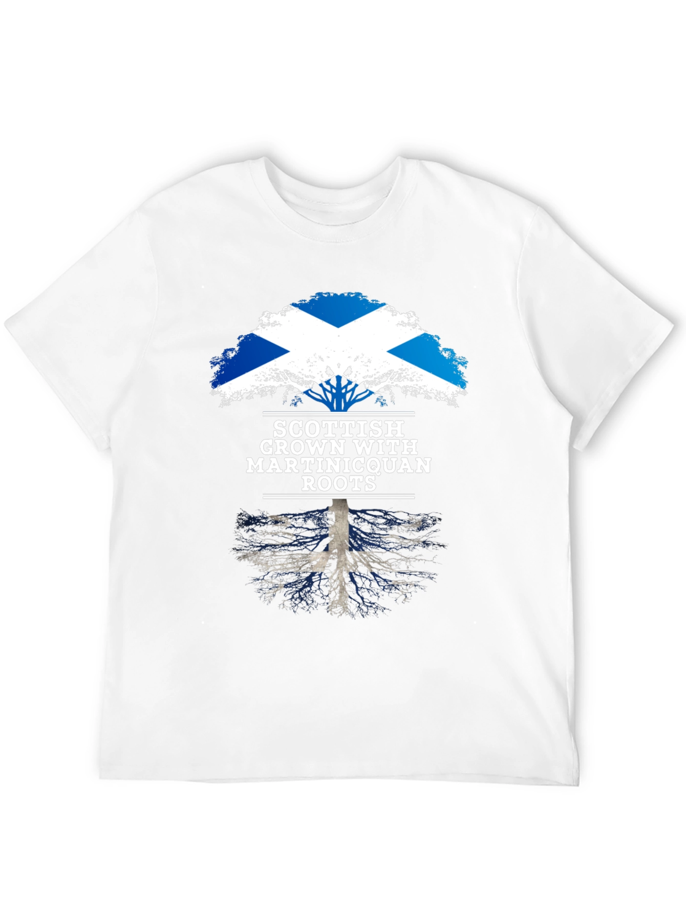 Scottish Grown with Martiniquan Roots T-Shirt