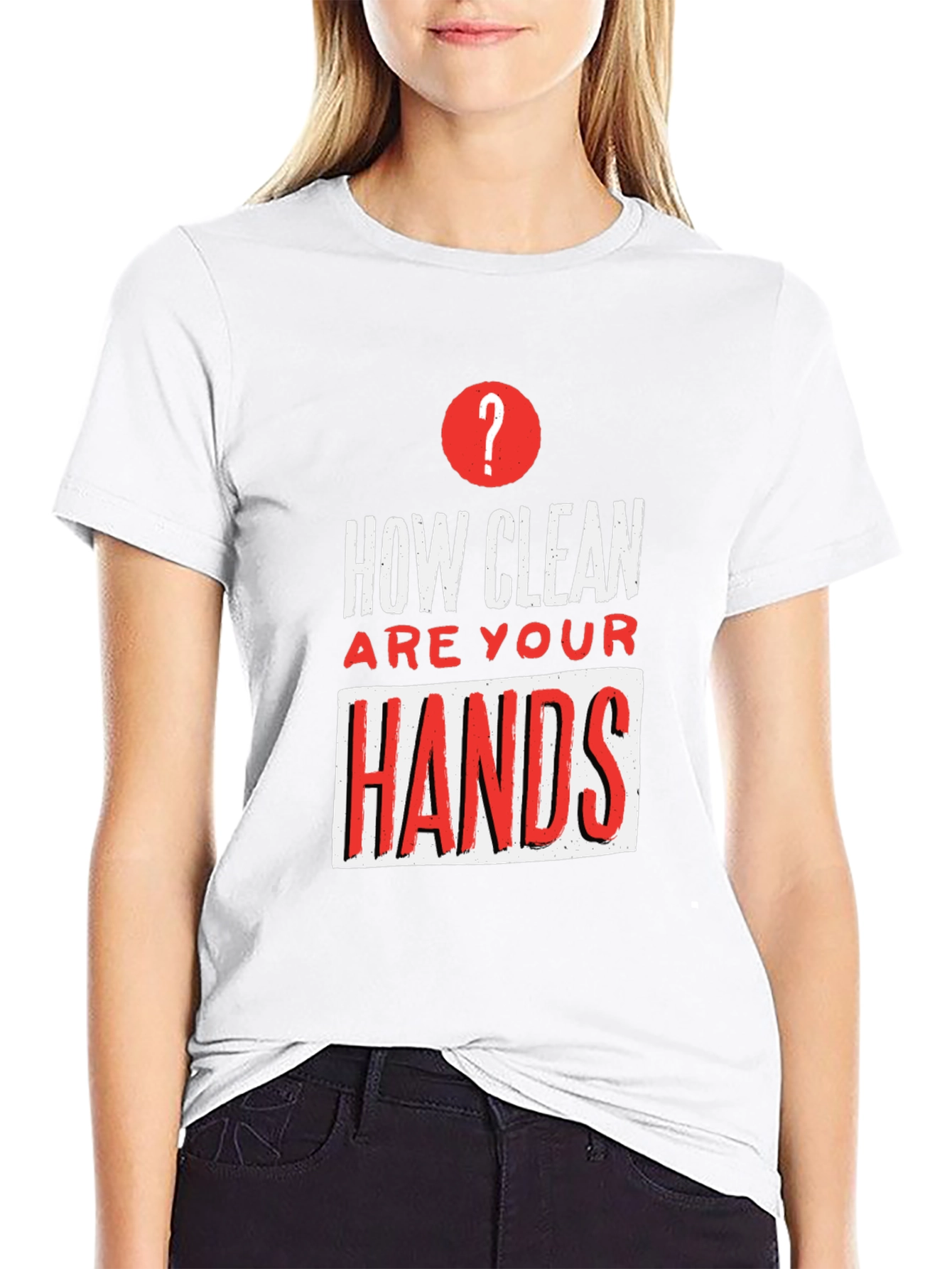 How Clean Are Your Hands? Graphic Tee - Black