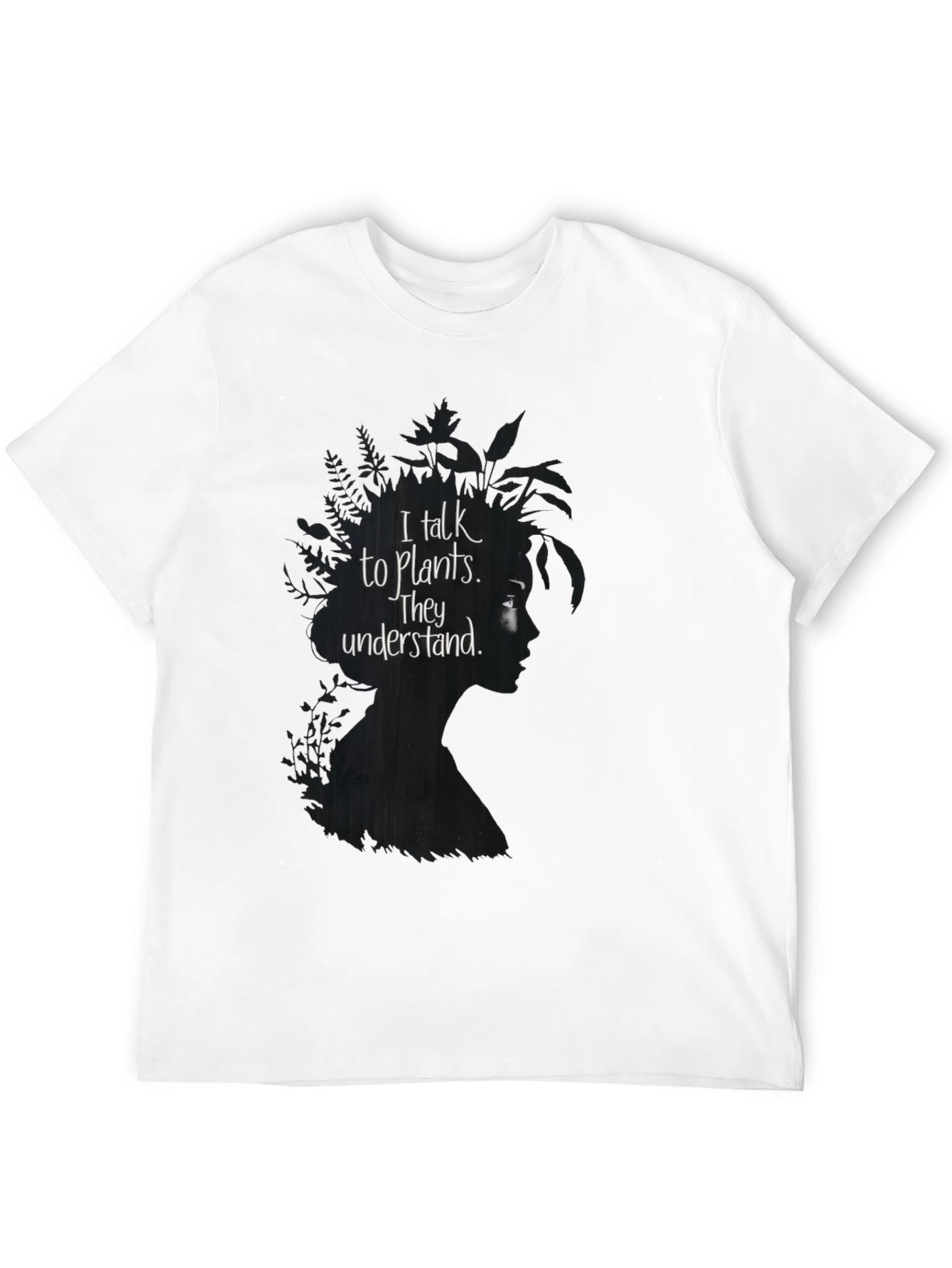 I Talk to Plants T-Shirt