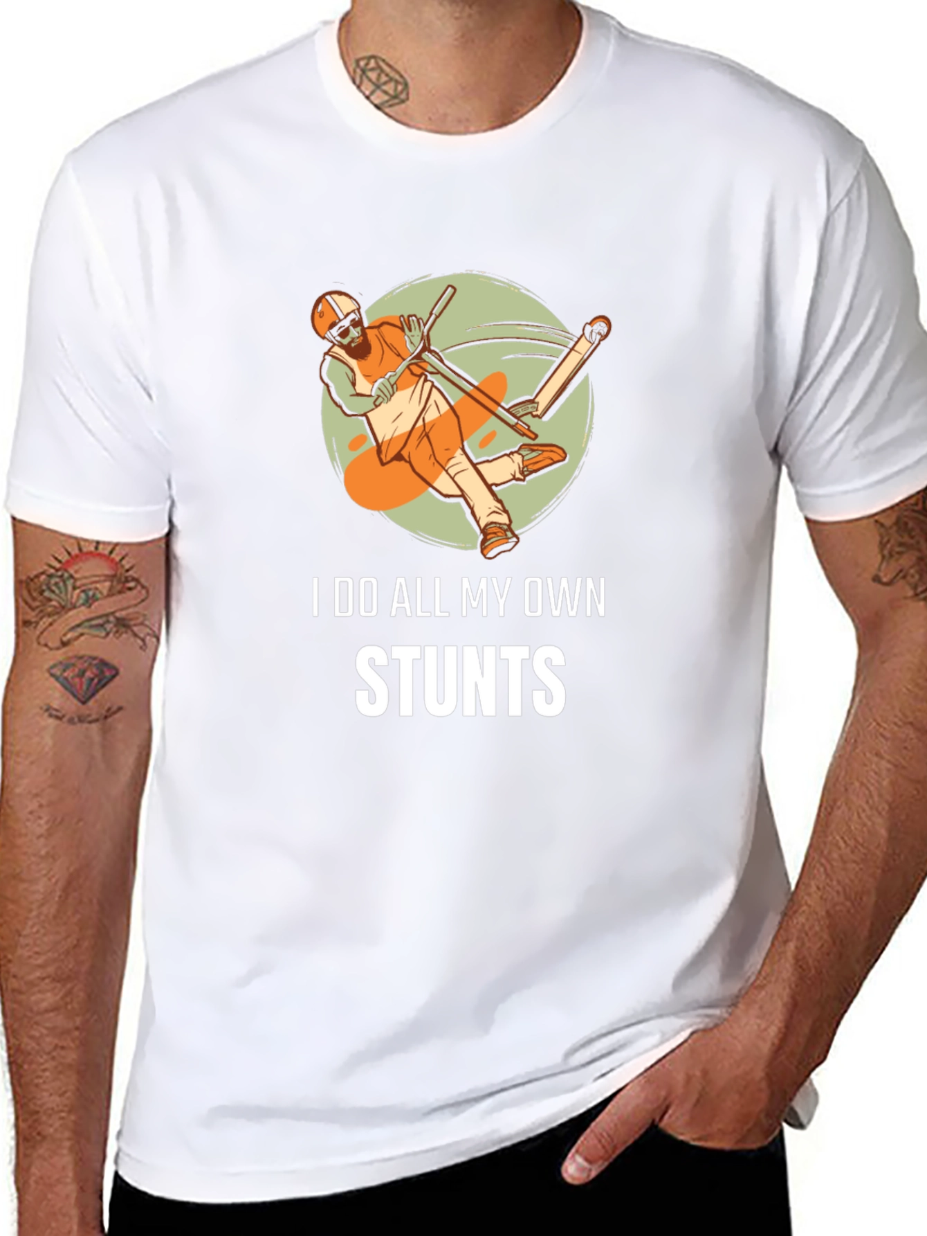 I Do All My Own Stunts T-Shirt