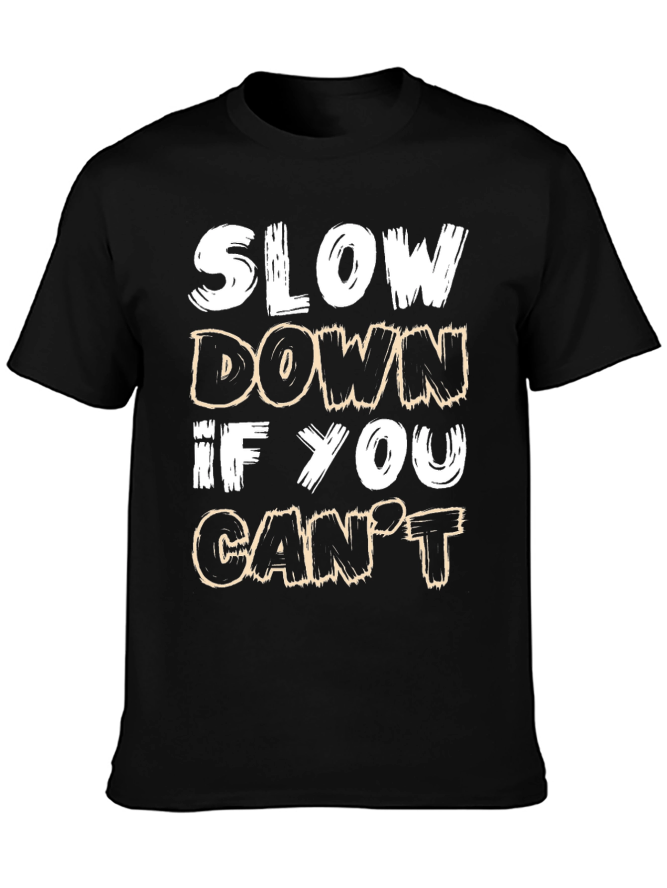 Slow Down Slogan Black T-Shirt