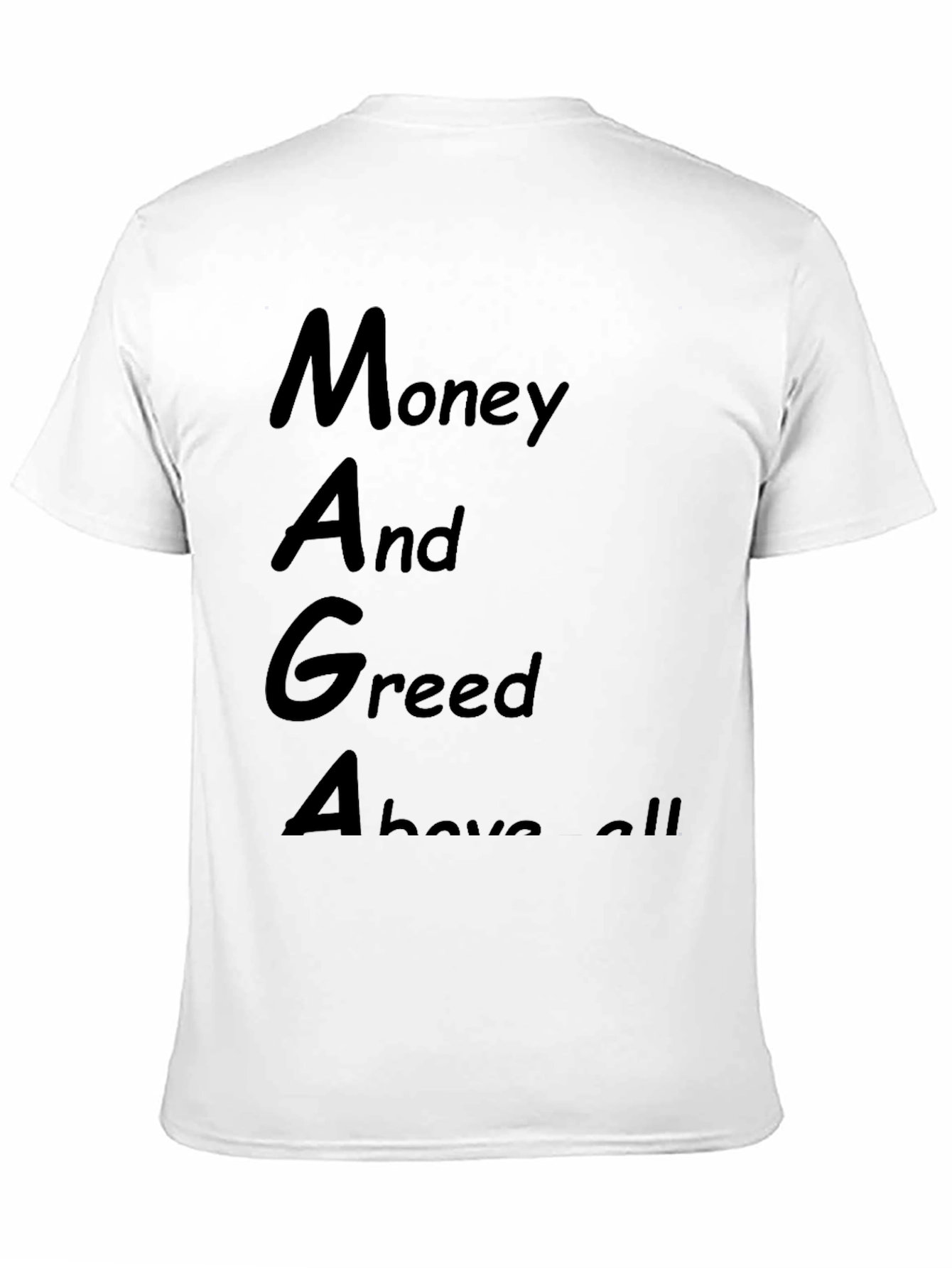 Money and Greed T-Shirt