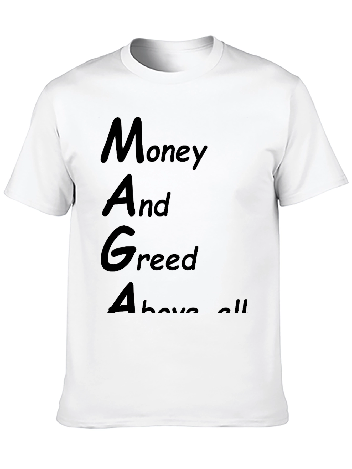 Money and Greed T-Shirt
