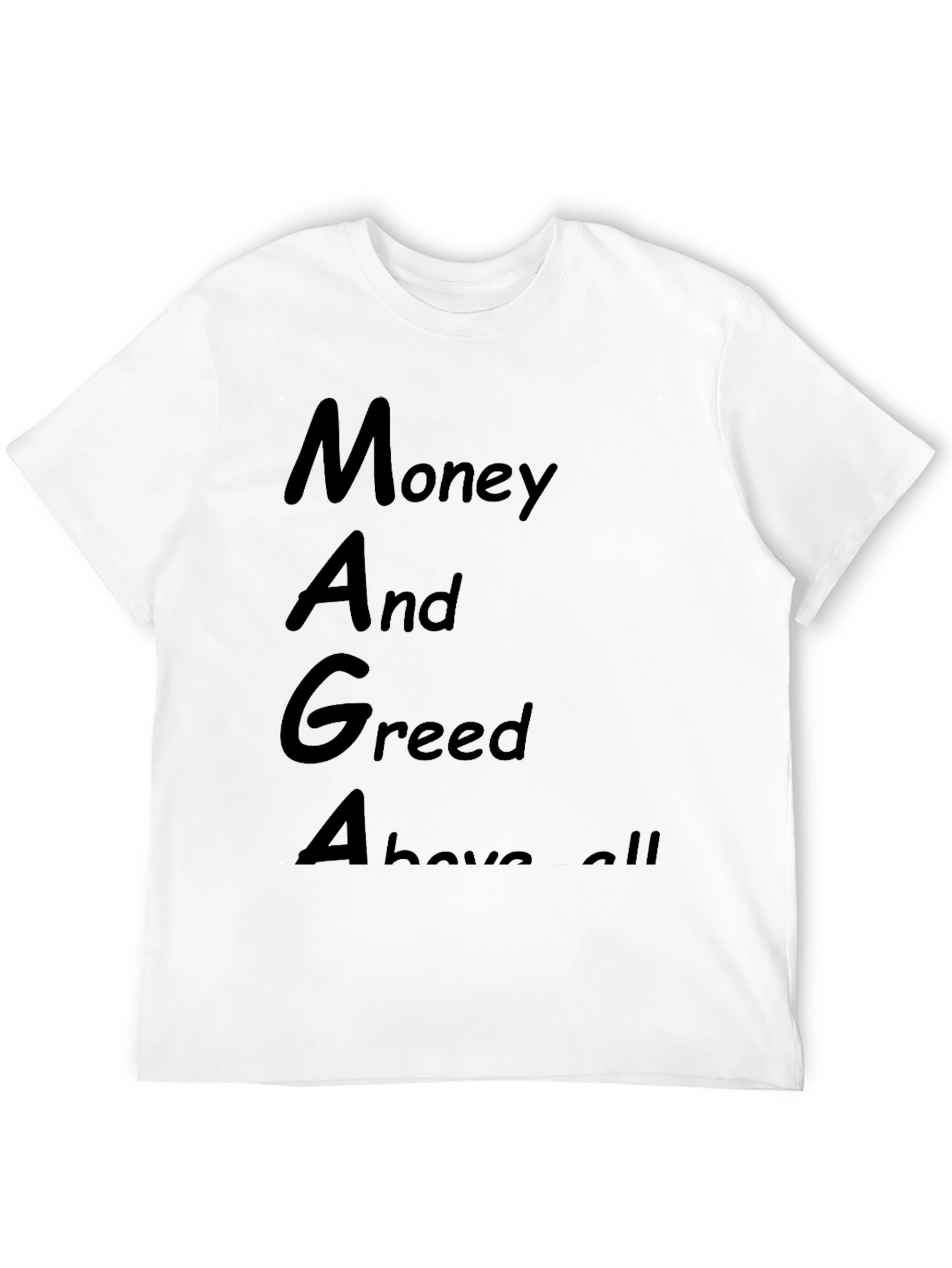 Money and Greed T-Shirt