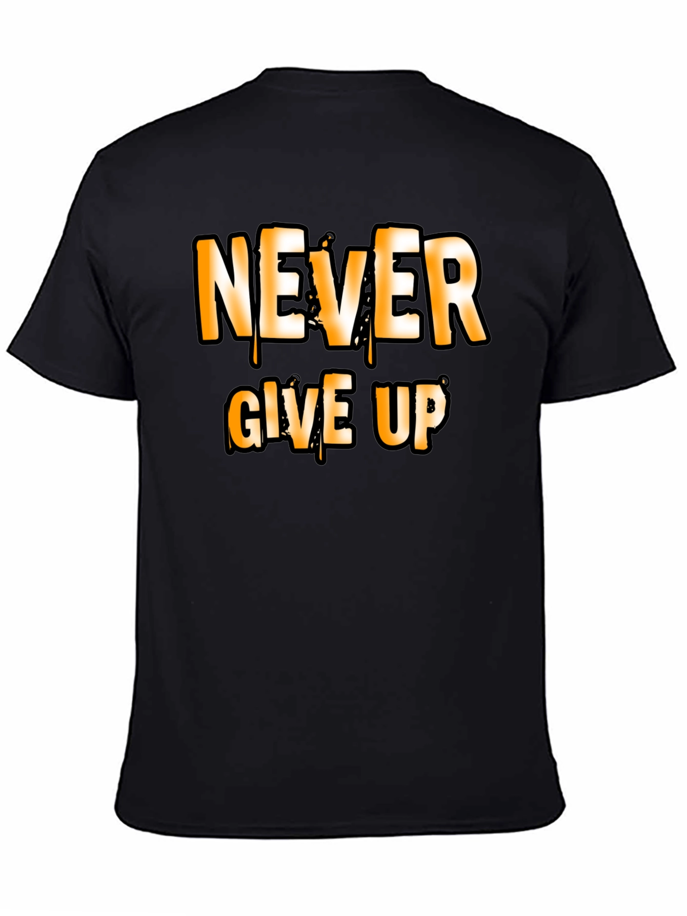 Never Give Up Graphic T-Shirt Motivational Black Tee