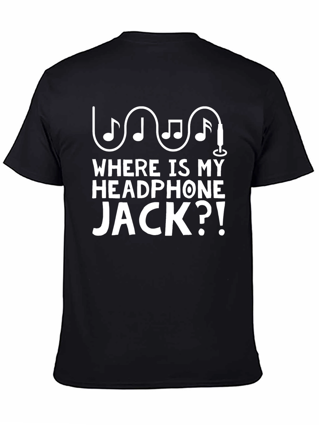 Where Is My Headphone Jack? Novelty T-Shirt