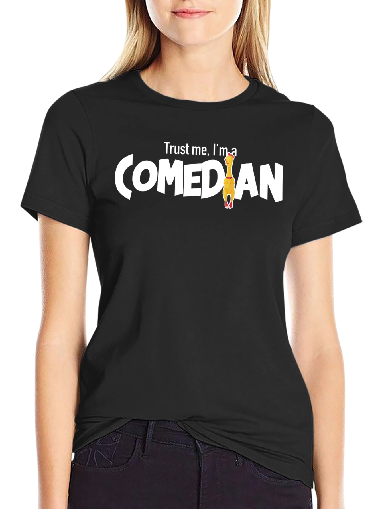 Trust Me Im A Comedian Rubber Chicken T-Shirt