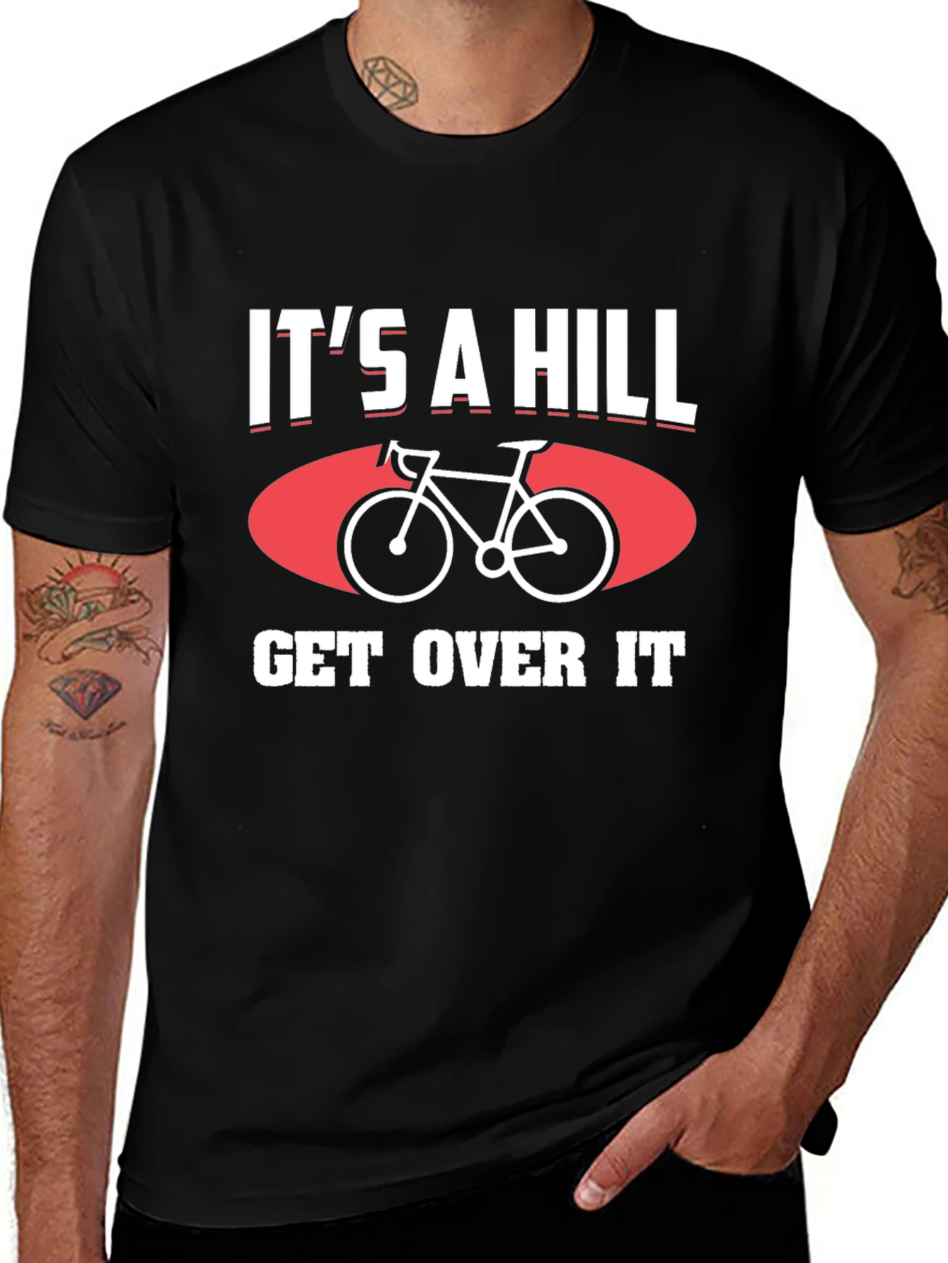 Its a Hill Get Over It T-Shirt