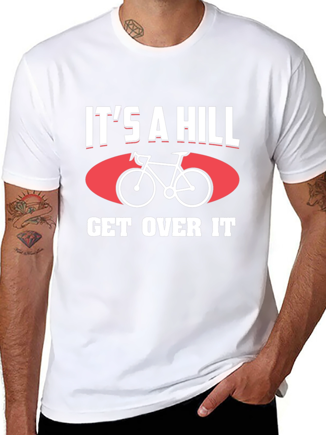 Its a Hill Get Over It T-Shirt