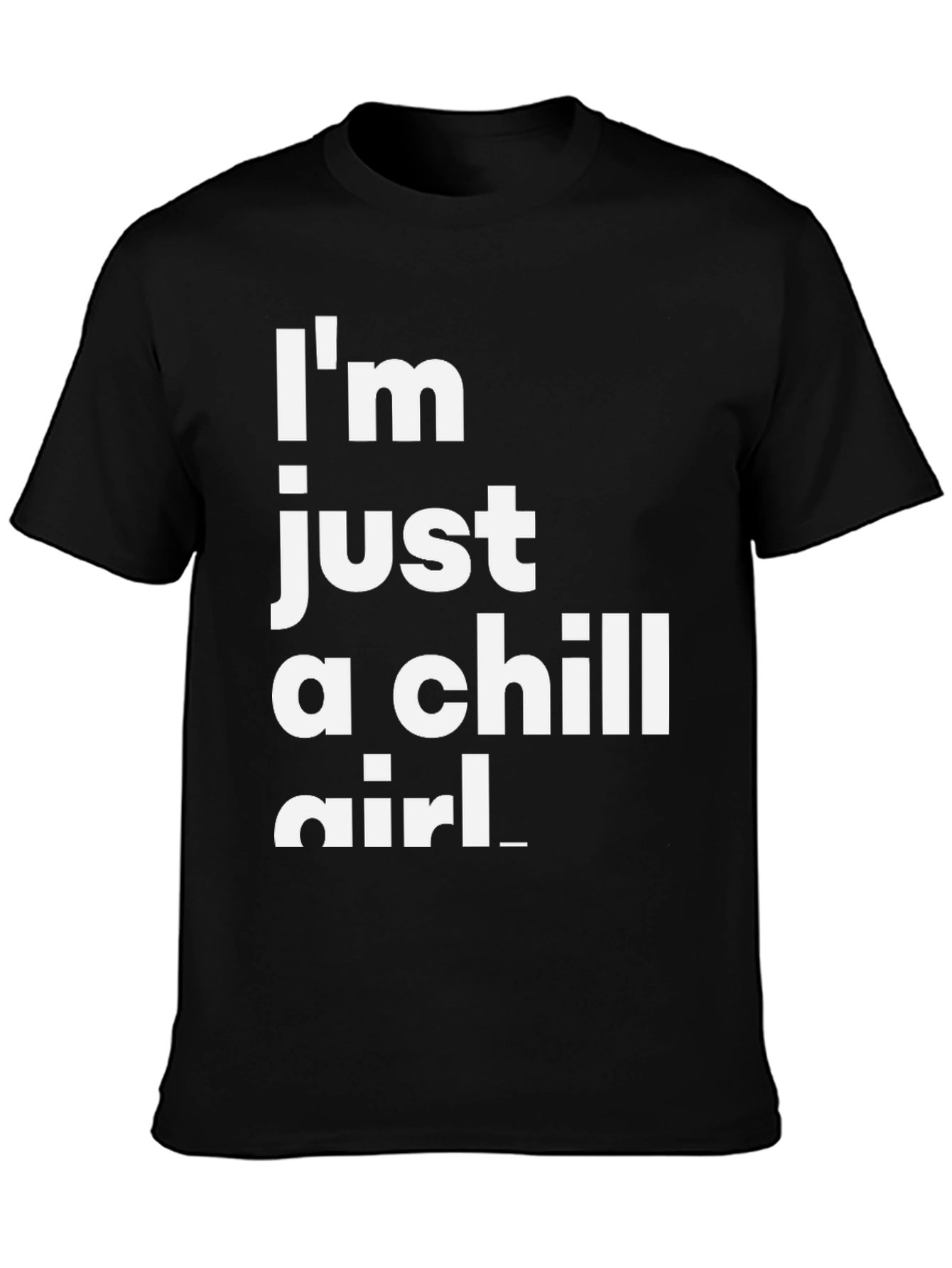 Chill Girl Black T-Shirt | Relaxed Graphic Tee