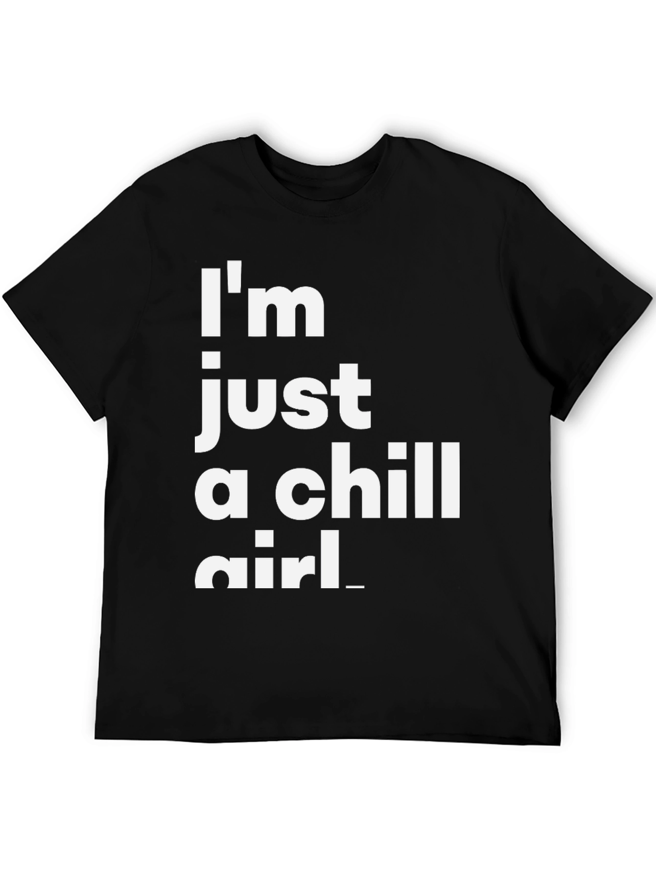 Chill Girl Black T-Shirt | Relaxed Graphic Tee