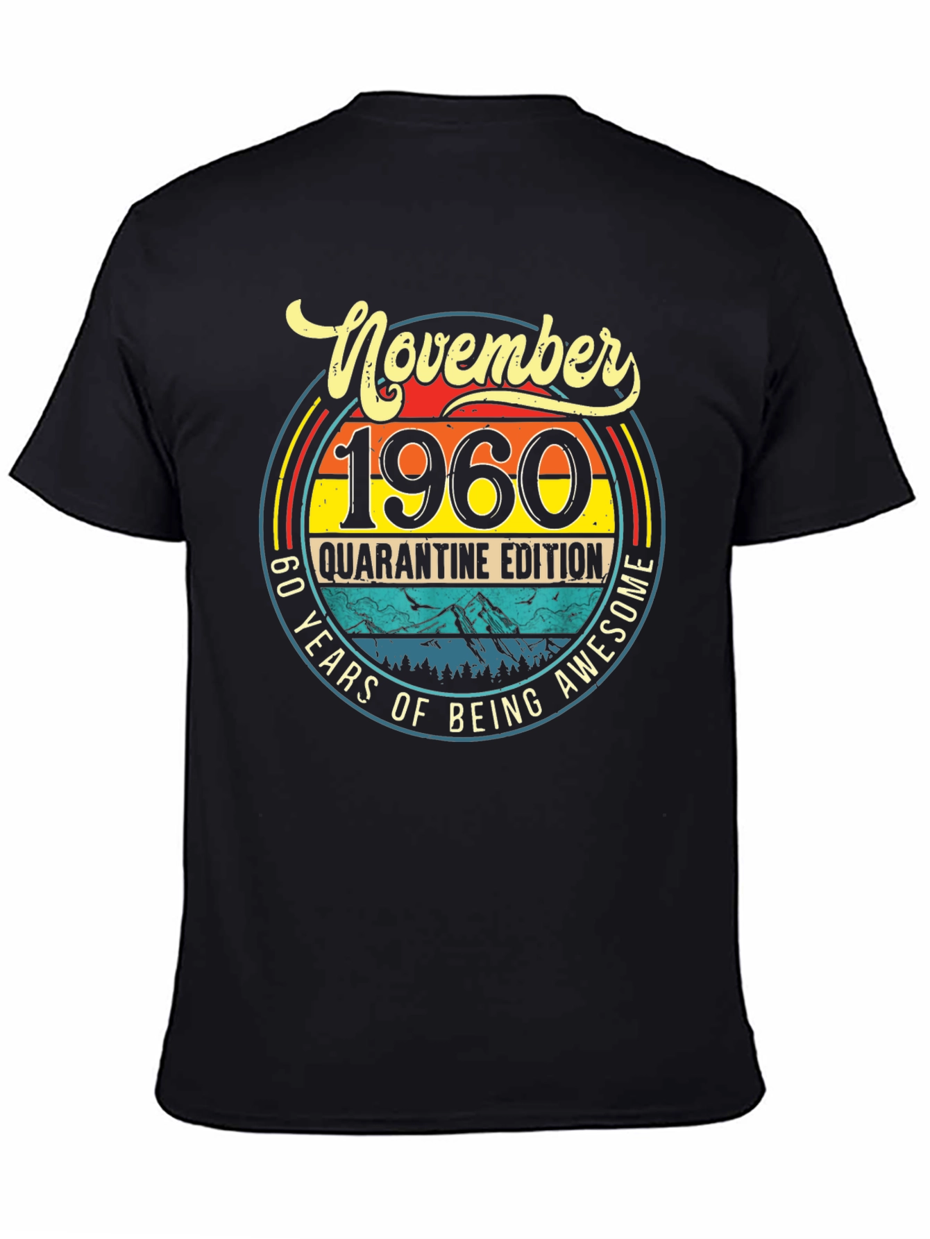 November 1960 Quarantine Edition T-Shirt