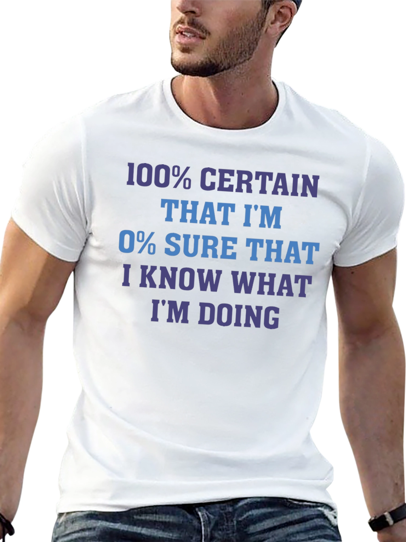 Funny Sarcastic T-Shirt - 100% Certain Joke Tee