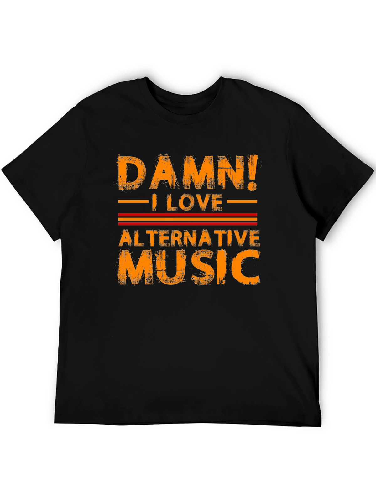Damn! I Love Alternative Music T-Shirt