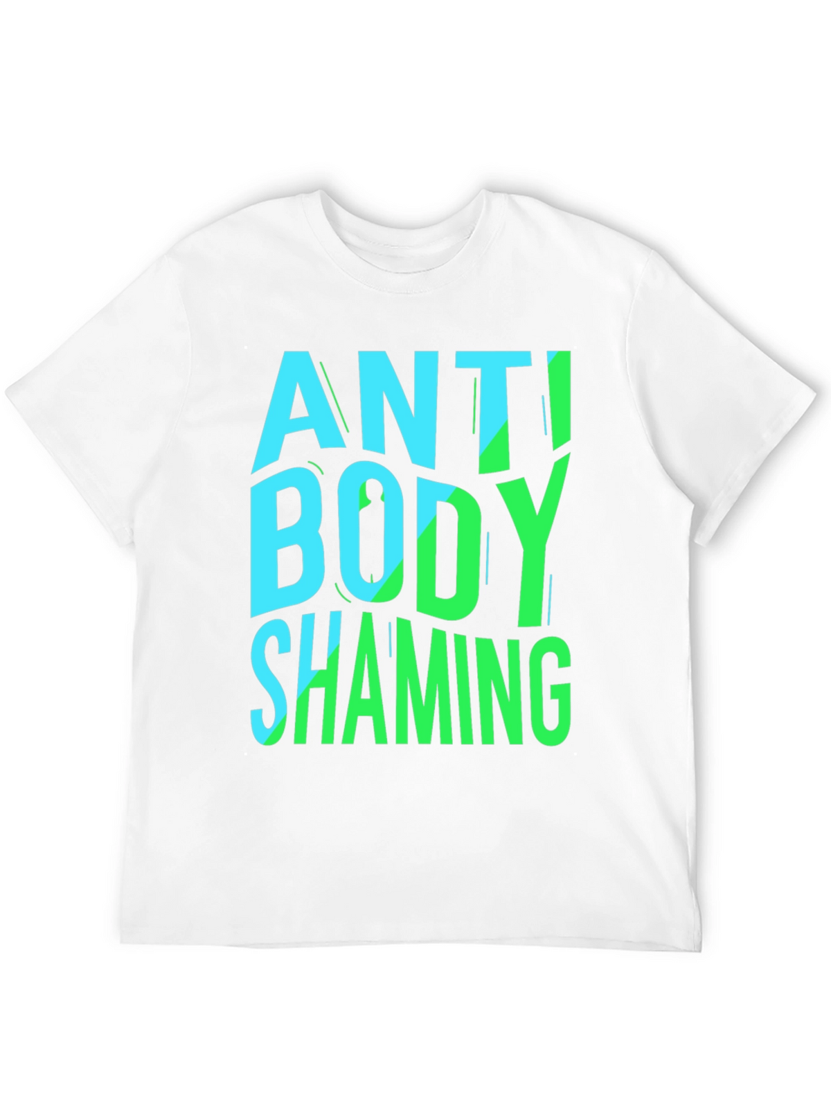 Anti Body Shaming Graphic Tee