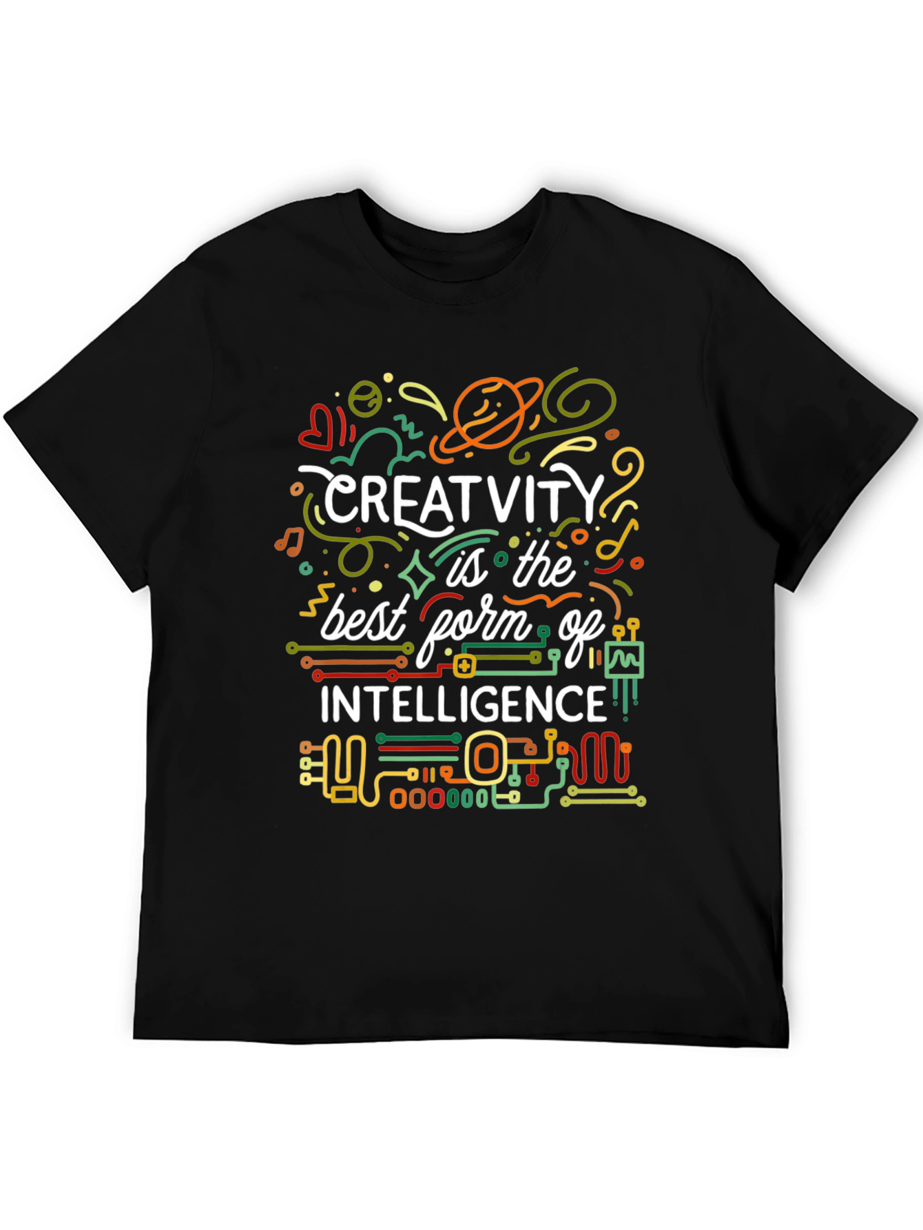 Creativity is Intelligence T-Shirt - Artistic Design