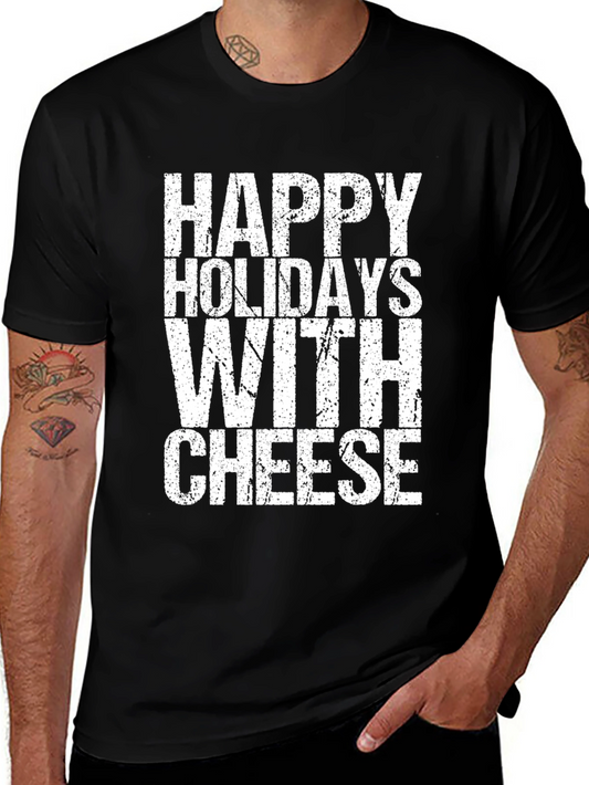 Happy Holidays With Cheese Graphic T-Shirt