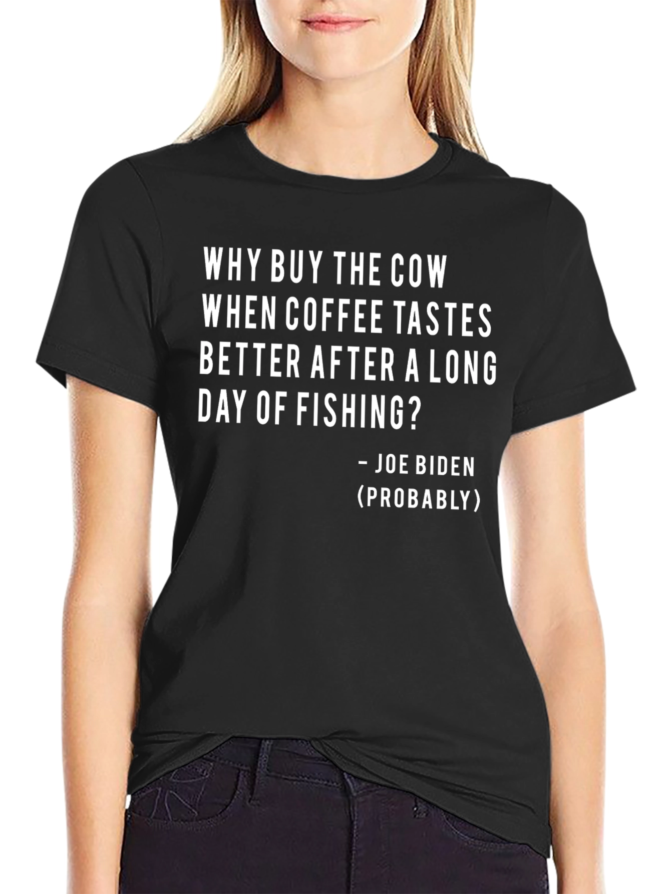 Why Buy the Cow? Novelty T-Shirt
