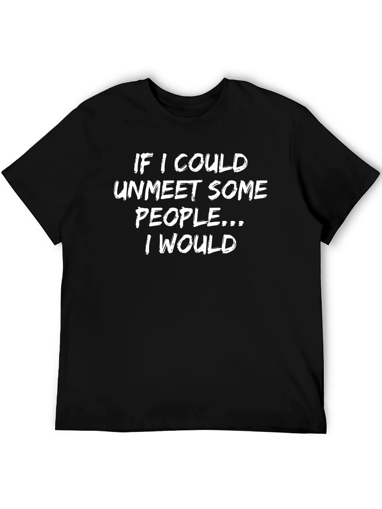 Unmeet Some People Graphic Tee