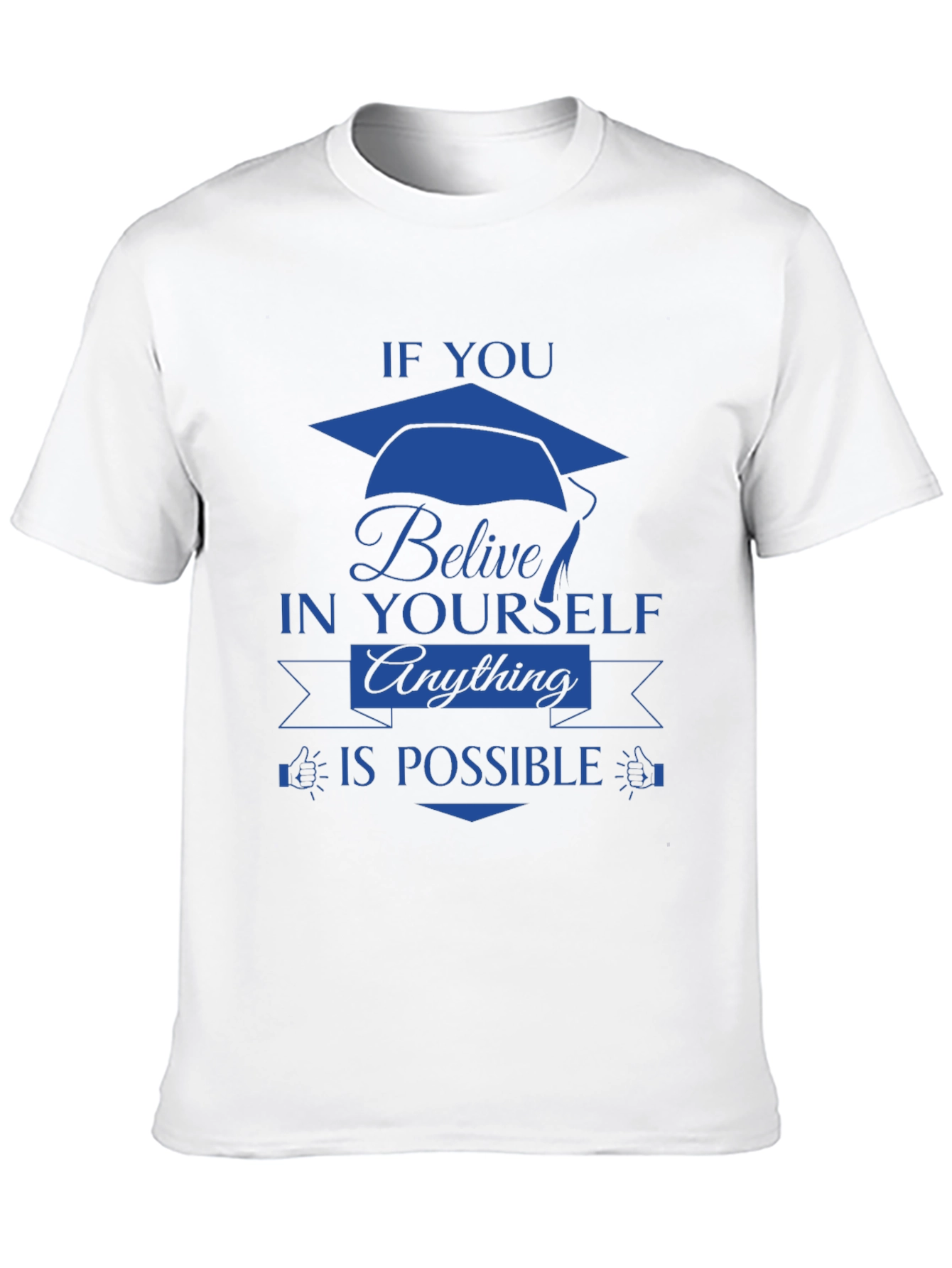 Believe Graduation T-Shirt