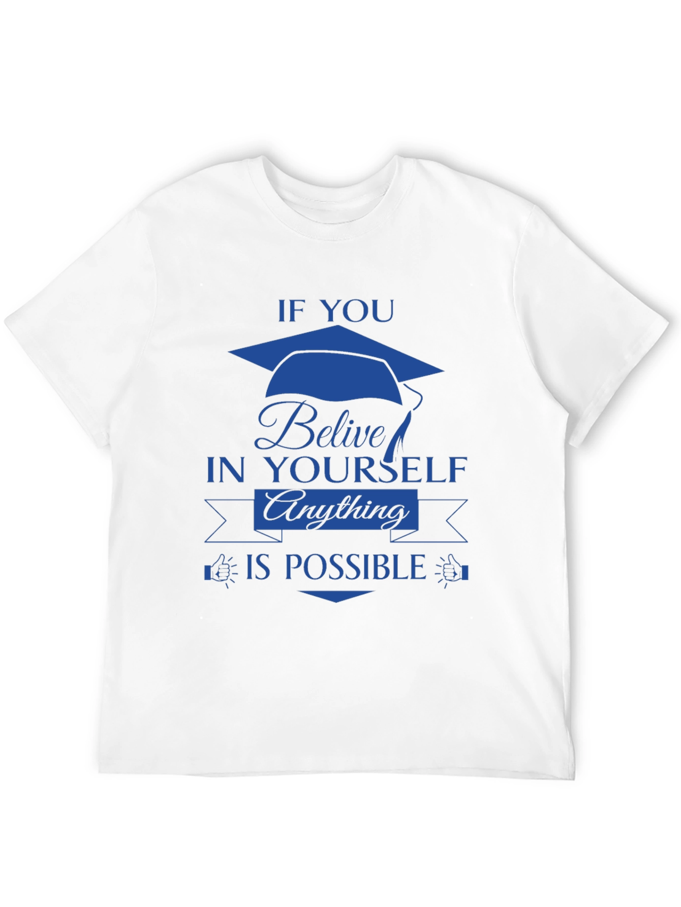 Believe Graduation T-Shirt